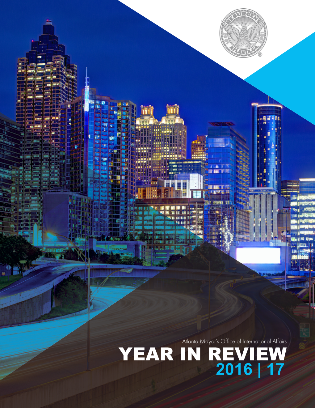YEAR in REVIEW 2016 | 17 Letter from Mayor Kasim Reed