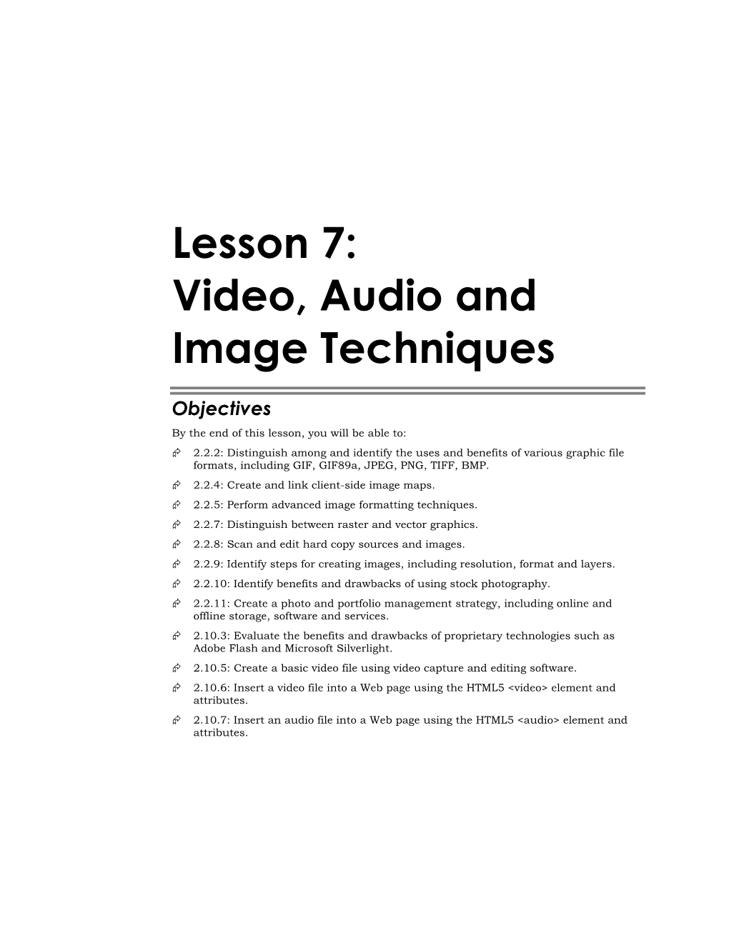 7Lesson 7: Video, Audio and Image Techniques