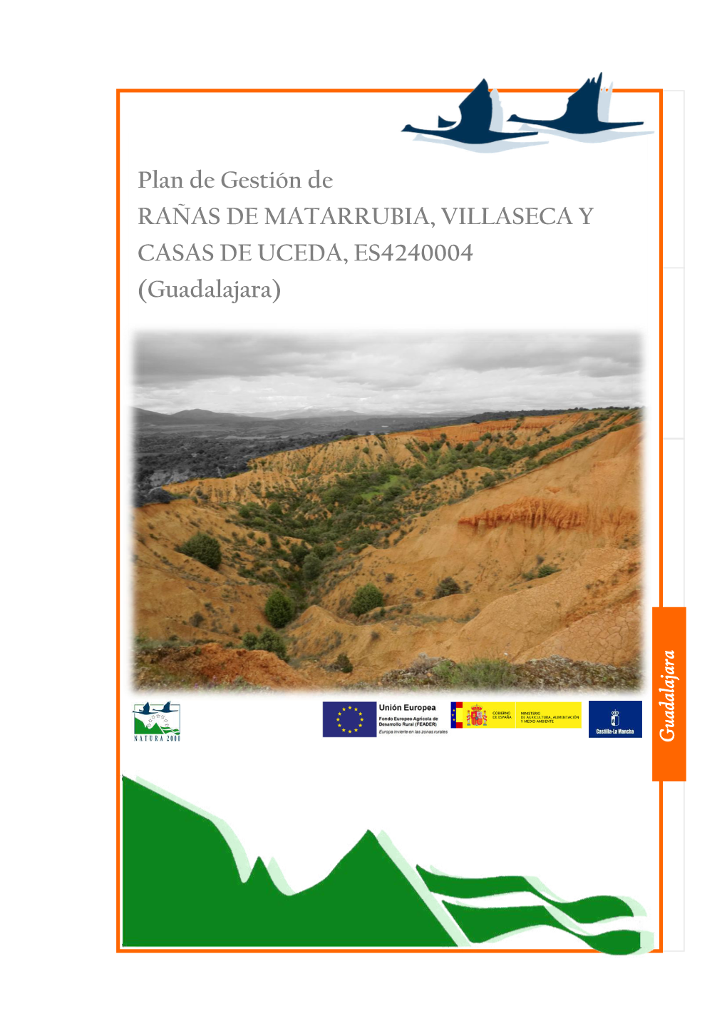 Plan De Gestión Rañas De Matarrubia, Villaseca Y Casas De