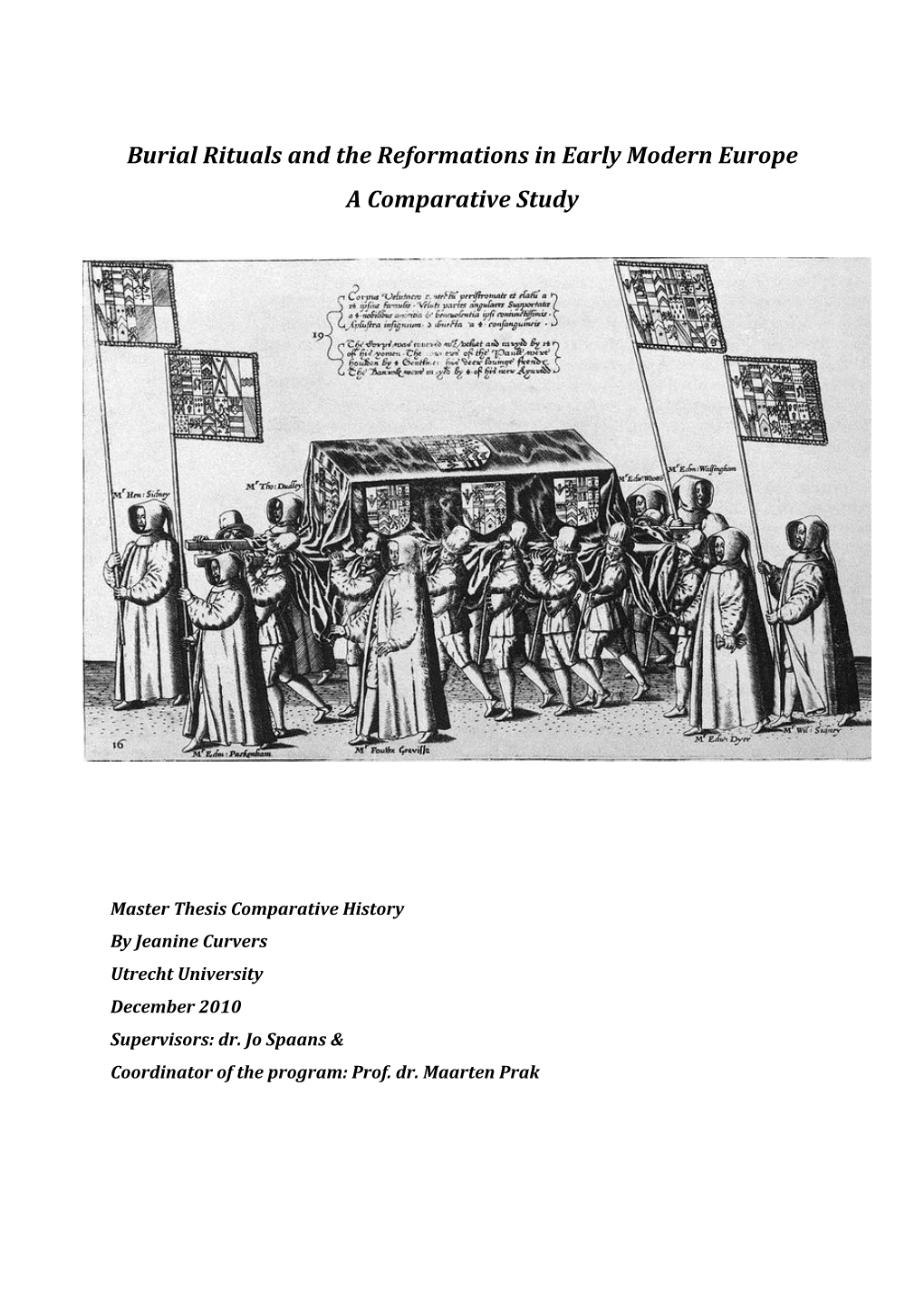 Burial Rituals and the Reformations in Early Modern Europe a Comparative Study