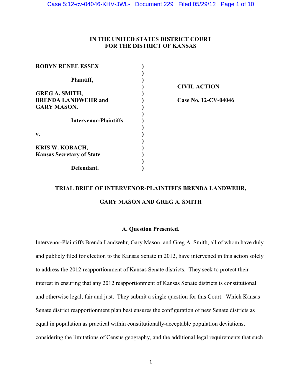 Case 5:12-Cv-04046-KHV-JWL- Document 229 Filed 05/29/12 Page 1 of 10