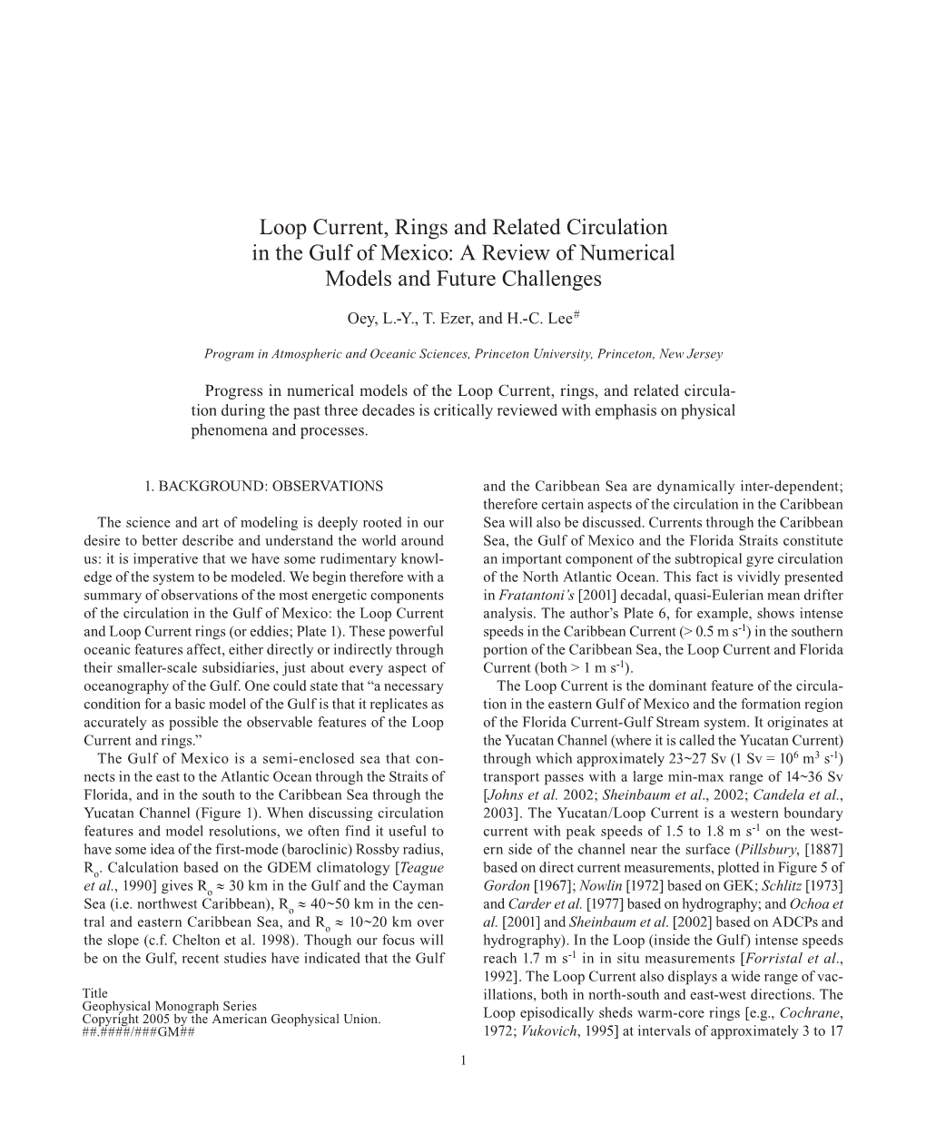 Loop Current, Rings and Related Circulation in the Gulf of Mexico: a Review of Numerical Models and Future Challenges