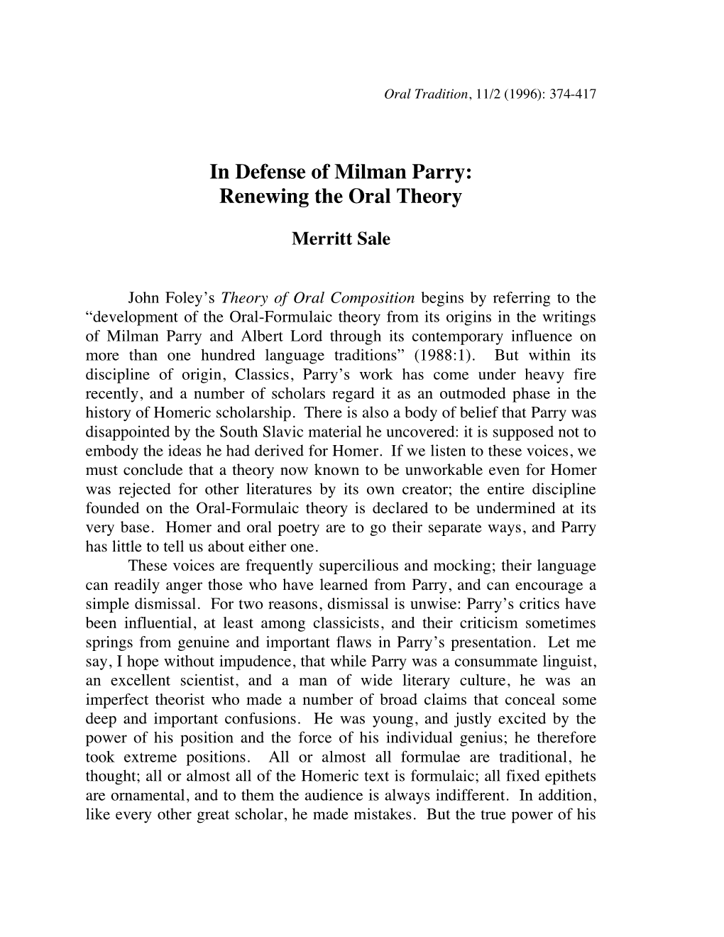 In Defense of Milman Parry: Renewing the Oral Theory