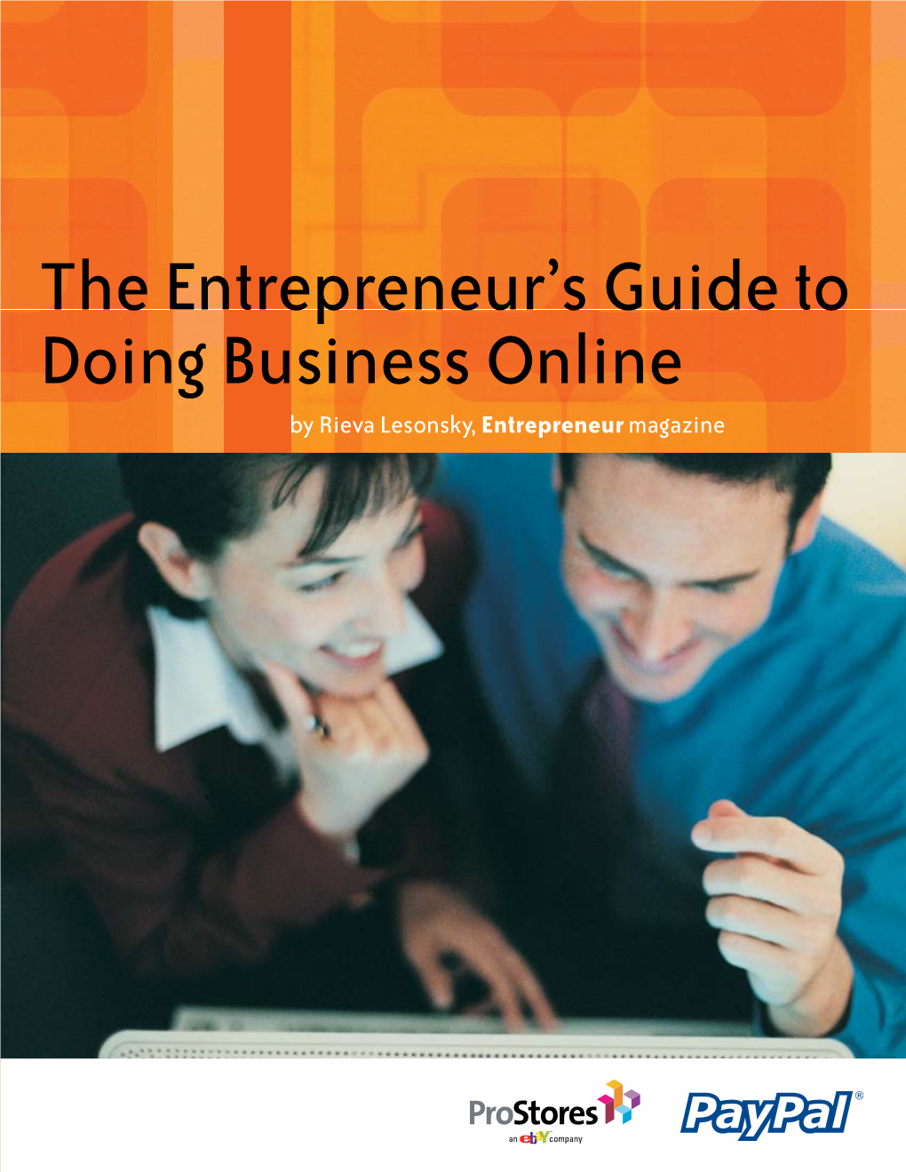 The Entrepreneur's Guide to Doing Business Online