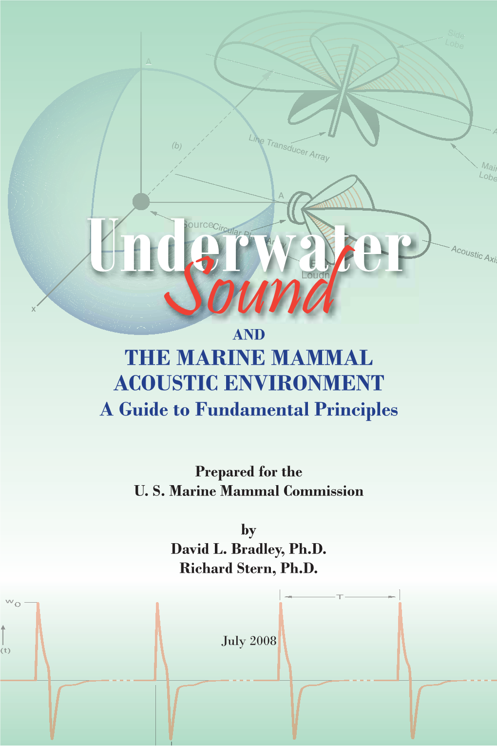 Underwater Sound and the Marine Mammal Acoustic Environment