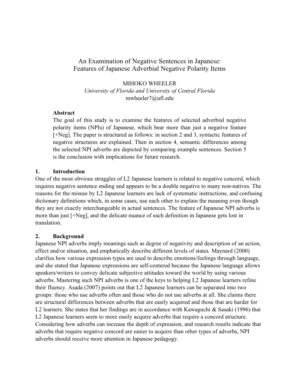 An Examination of Negative Sentences in Japanese: Features of Japanese Adverbial Negative Polarity Items