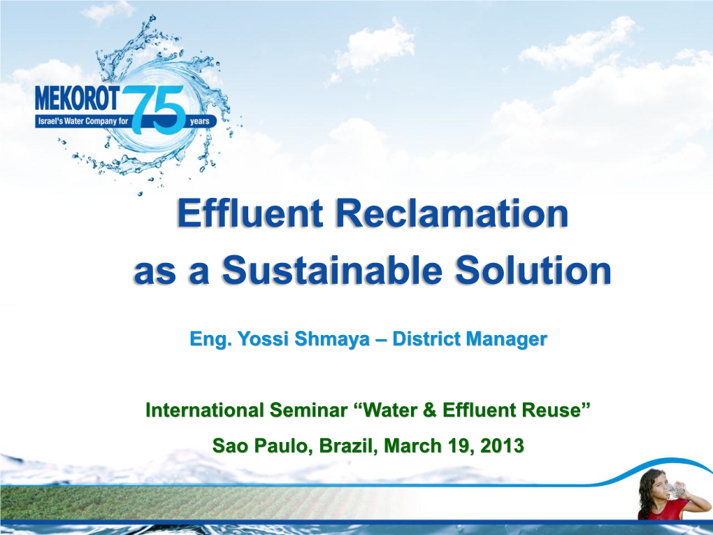 Effluent Reclamation As a Sustainable Solution