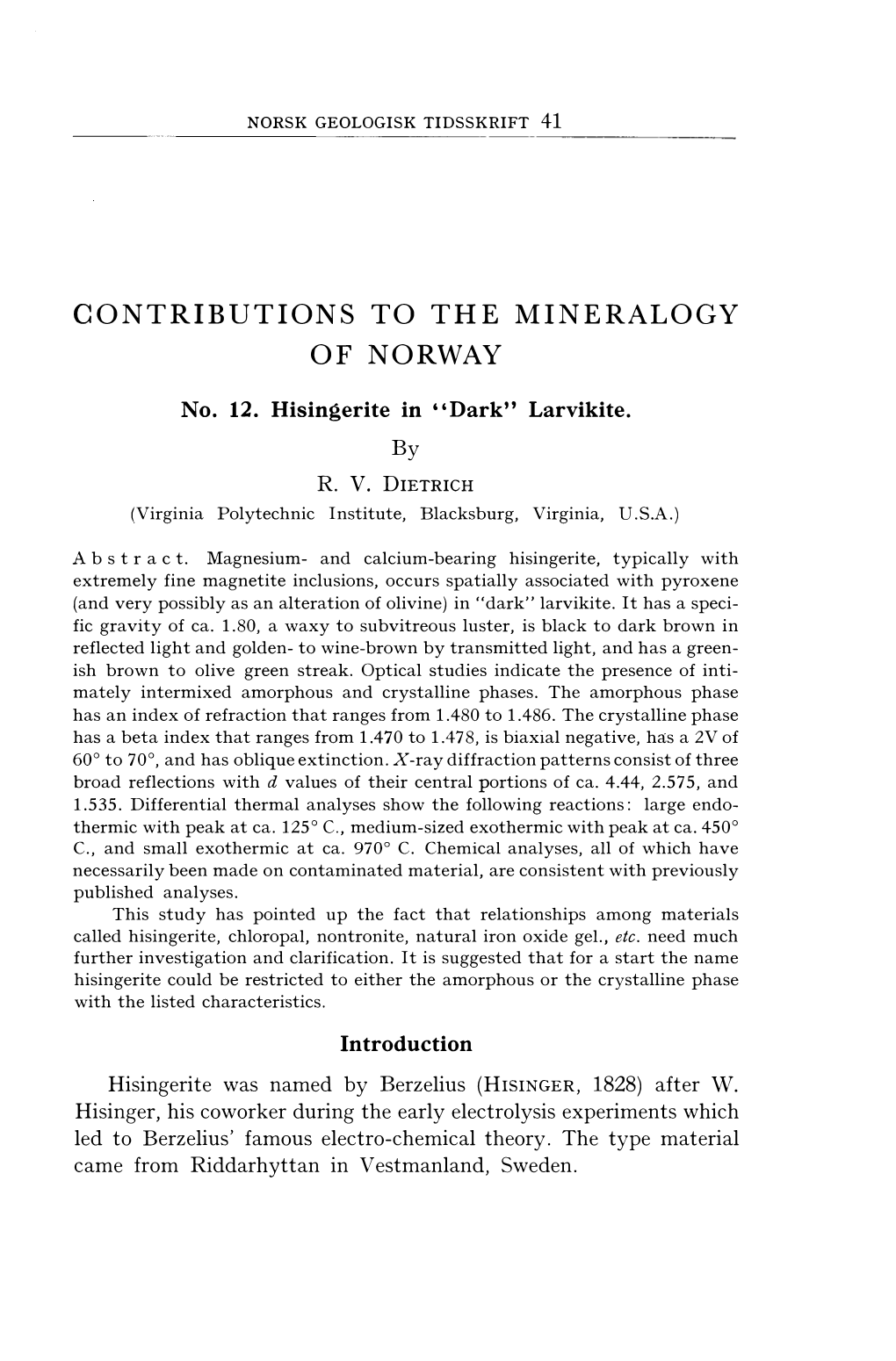 41 CONTRIBUTIONS to the MINERALOGY of NORWAY By