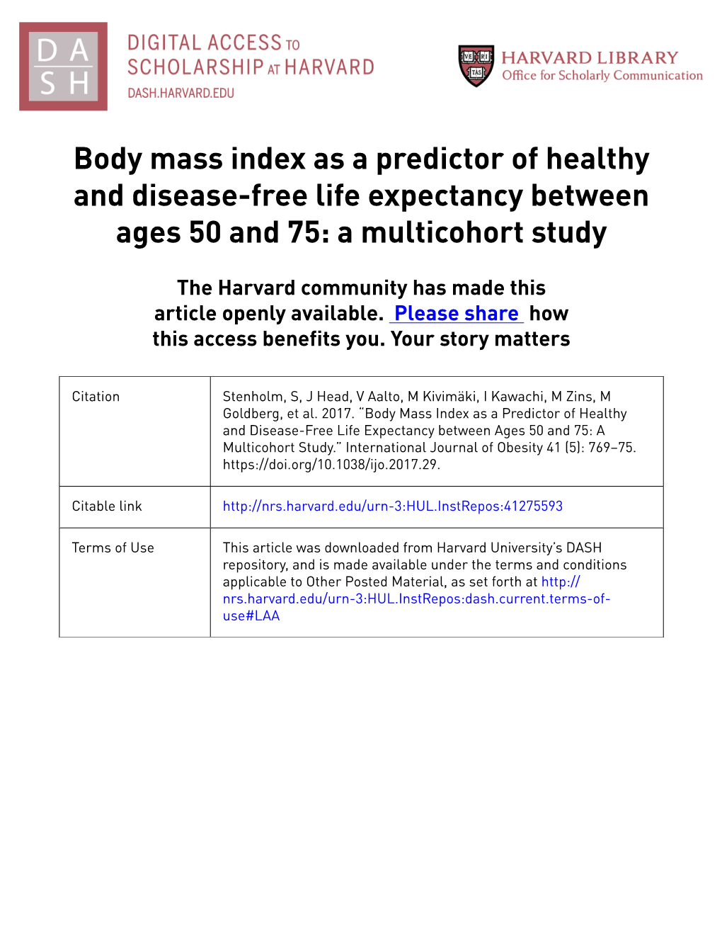 Body Mass Index As a Predictor of Healthy and Disease-Free Life Expectancy Between Ages 50 and 75: a Multicohort Study