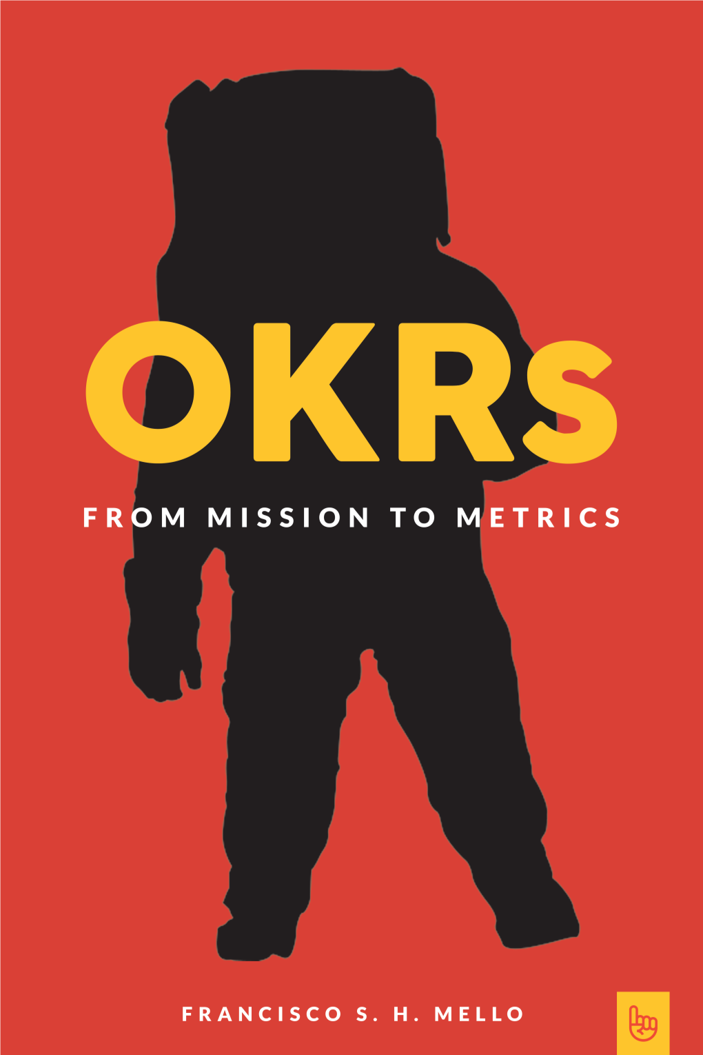 Okrs, from Mission to Metrics