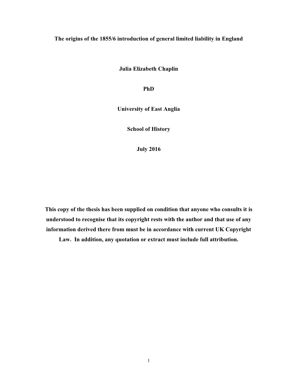 The Origins of the 1855/6 Introduction of General Limited Liability in England