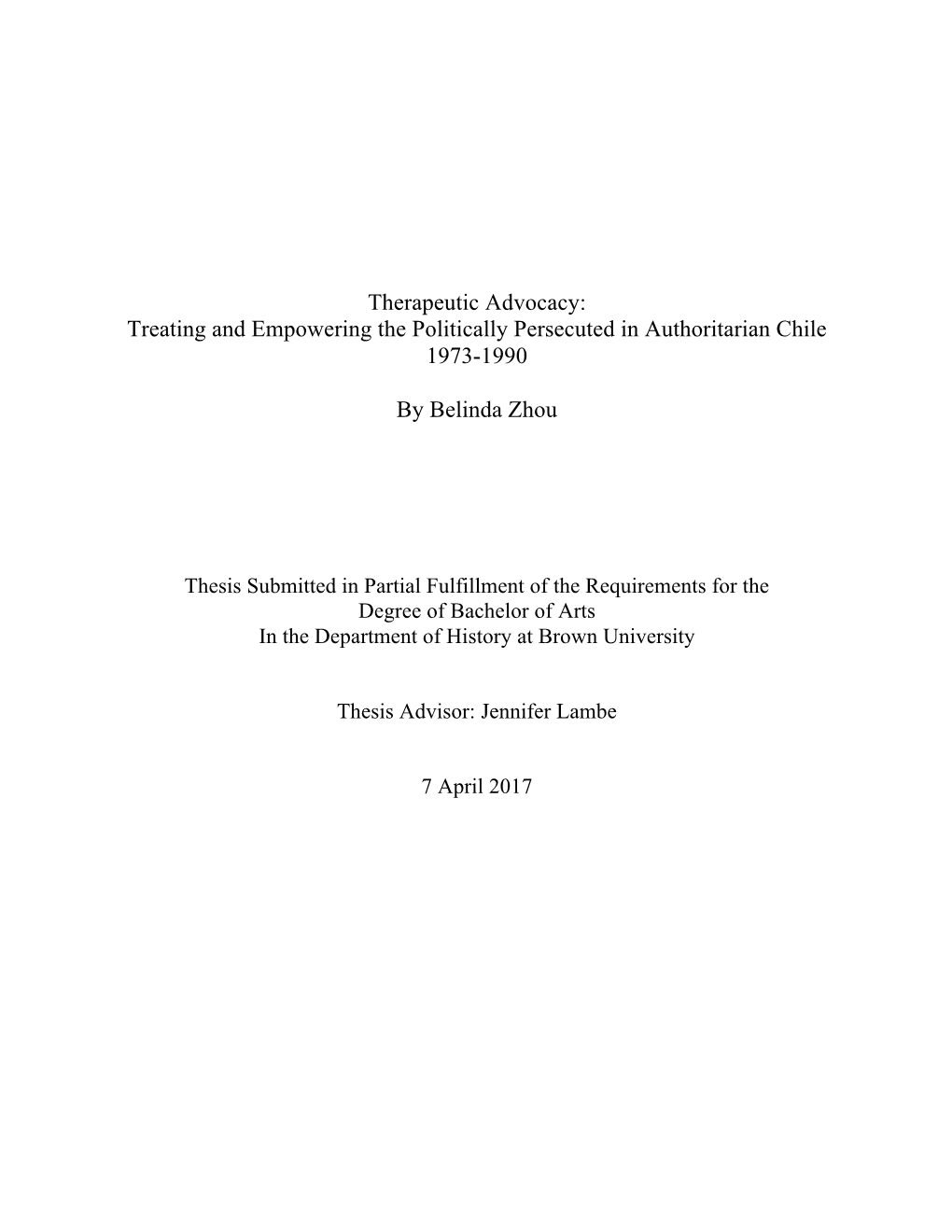 Therapeutic Advocacy: Treating and Empowering the Politically Persecuted in Authoritarian Chile 1973-1990