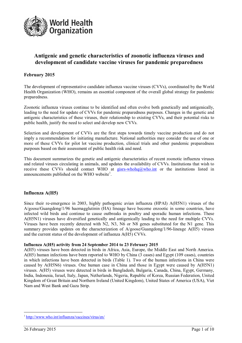 Antigenic and Genetic Characteristics of Zoonotic Influenza Viruses and Development of Candidate Vaccine Viruses for Pandemic Preparedness