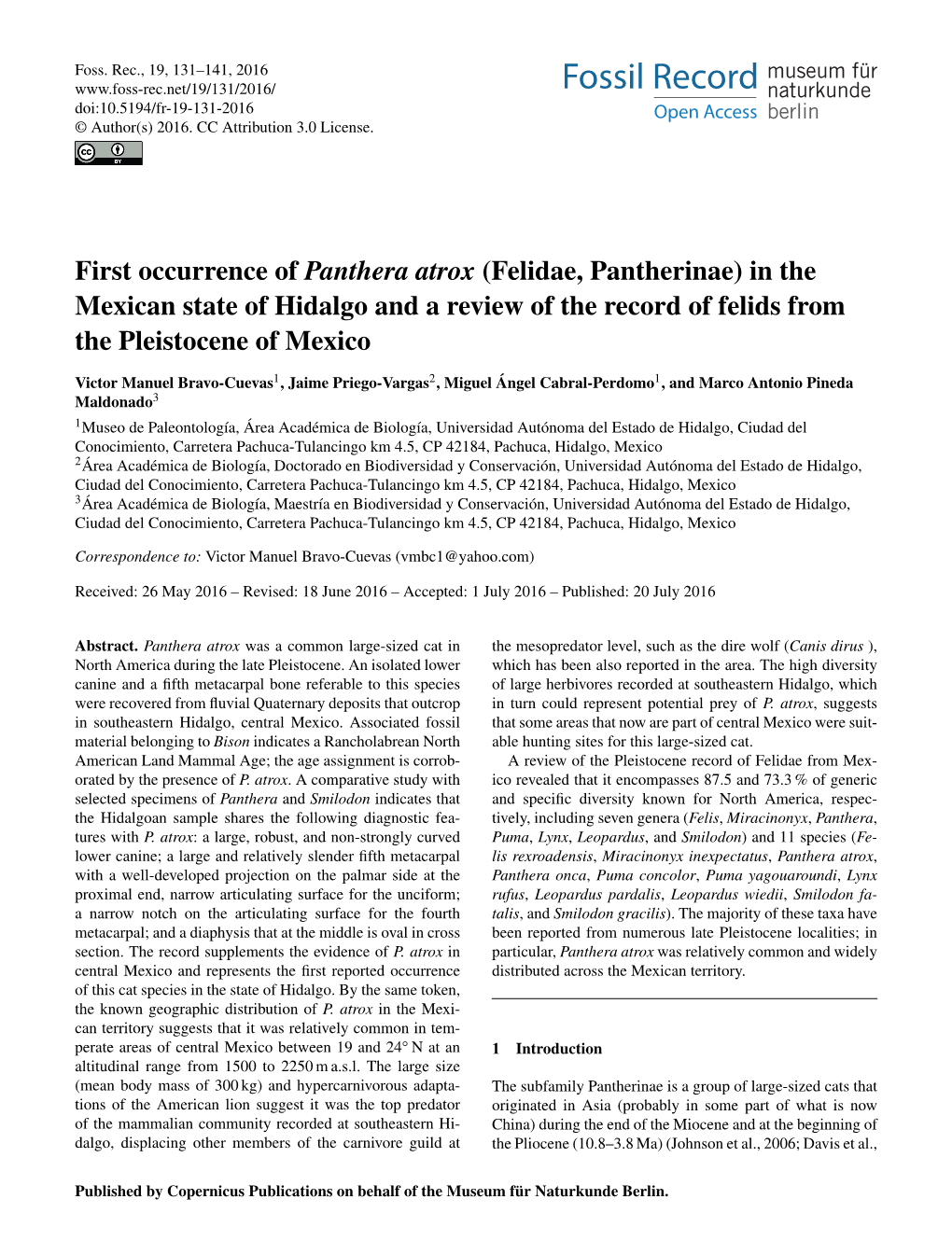 First Occurrence of Panthera Atrox (Felidae, Pantherinae) in the Mexican State of Hidalgo and a Review of the Record of Felids from the Pleistocene of Mexico