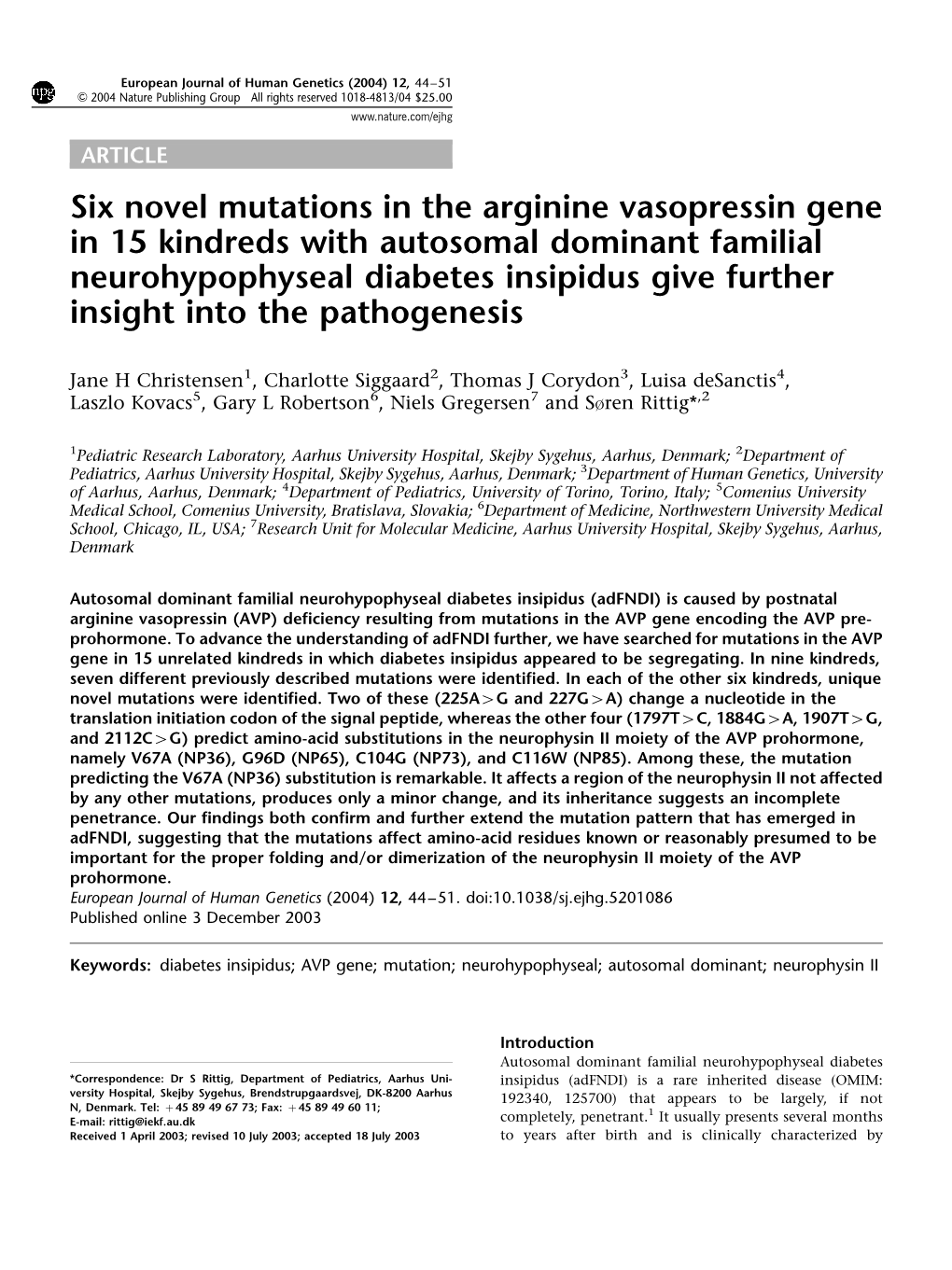 Six Novel Mutations in the Arginine Vasopressin Gene in 15 Kindreds