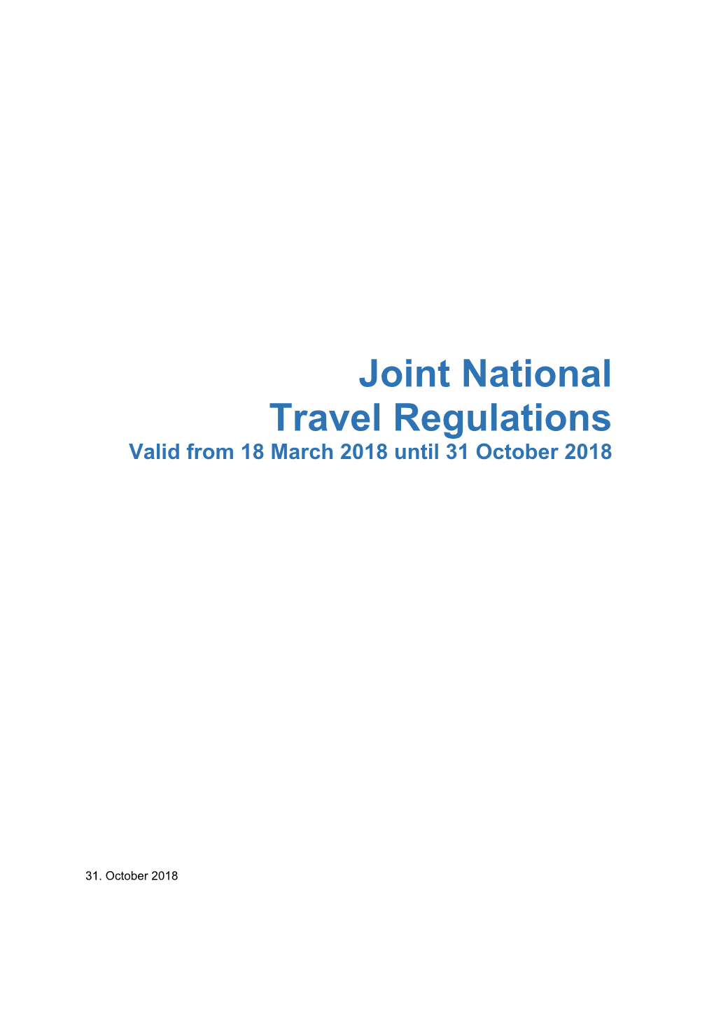 Joint National Travel Regulations 18. March 2018