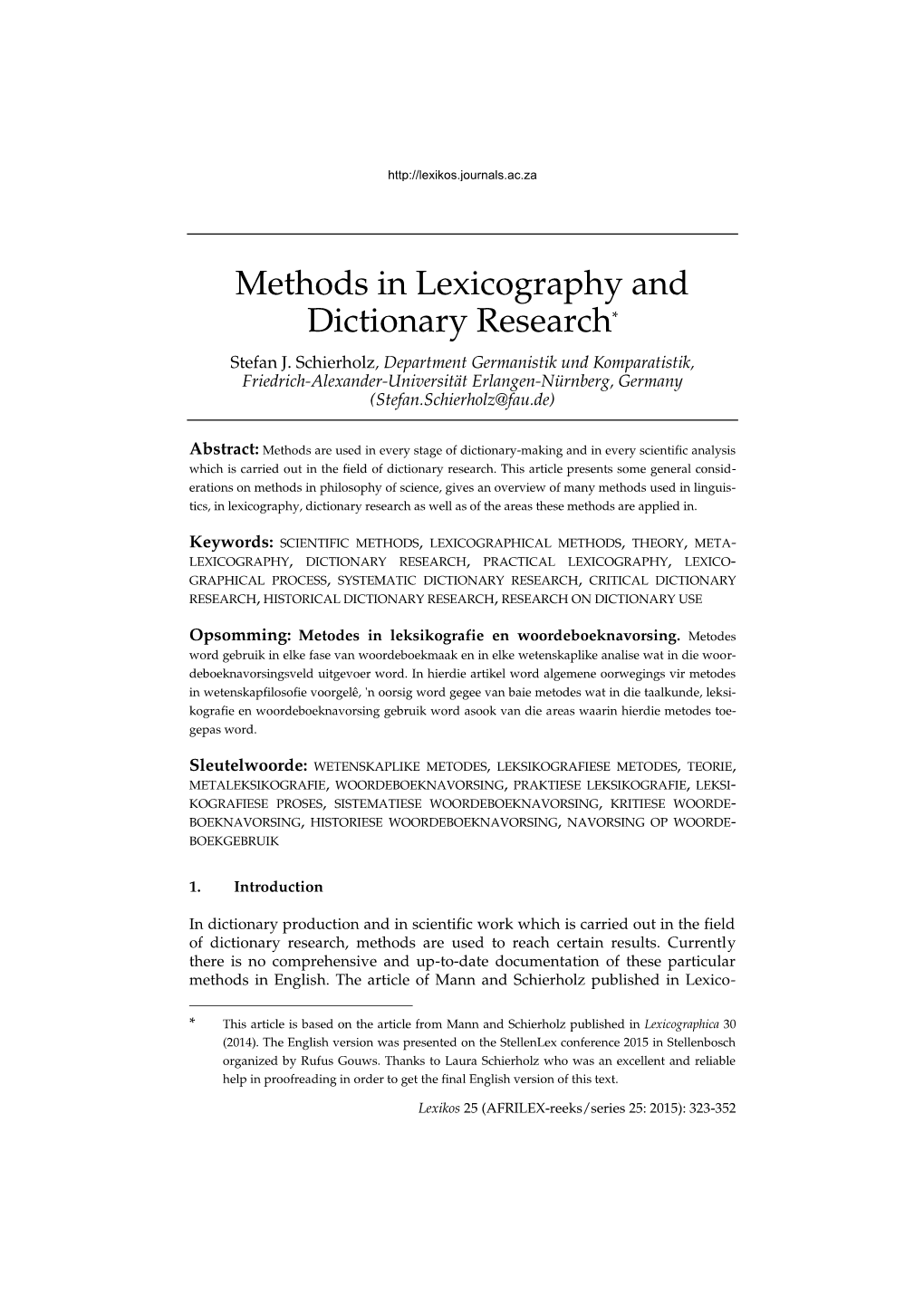 Methods in Lexicography and Dictionary Research* Stefan J