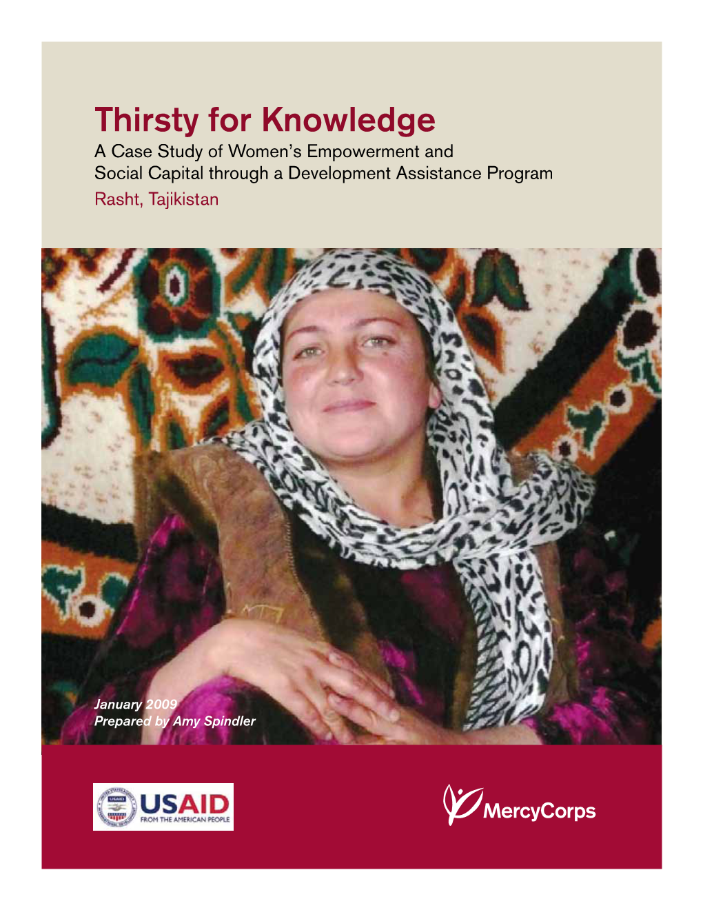 Thirsty for Knowledge a Case Study of Women’S Empowerment and Social Capital Through a Development Assistance Program Rasht, Tajikistan