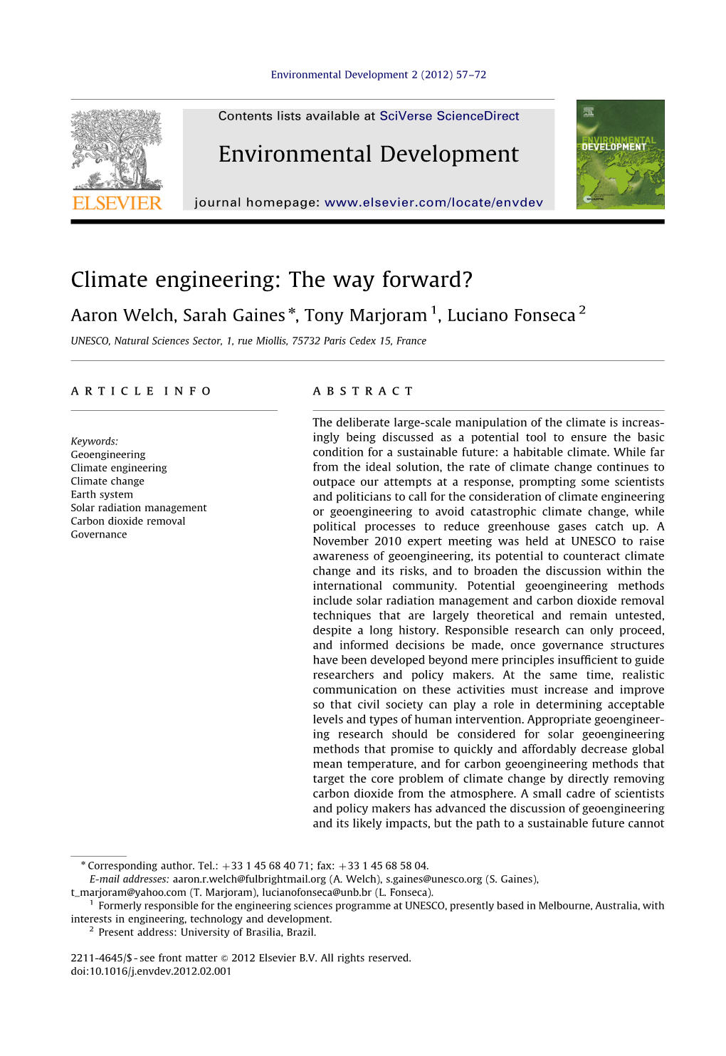 Climate Engineering the Way Forward?