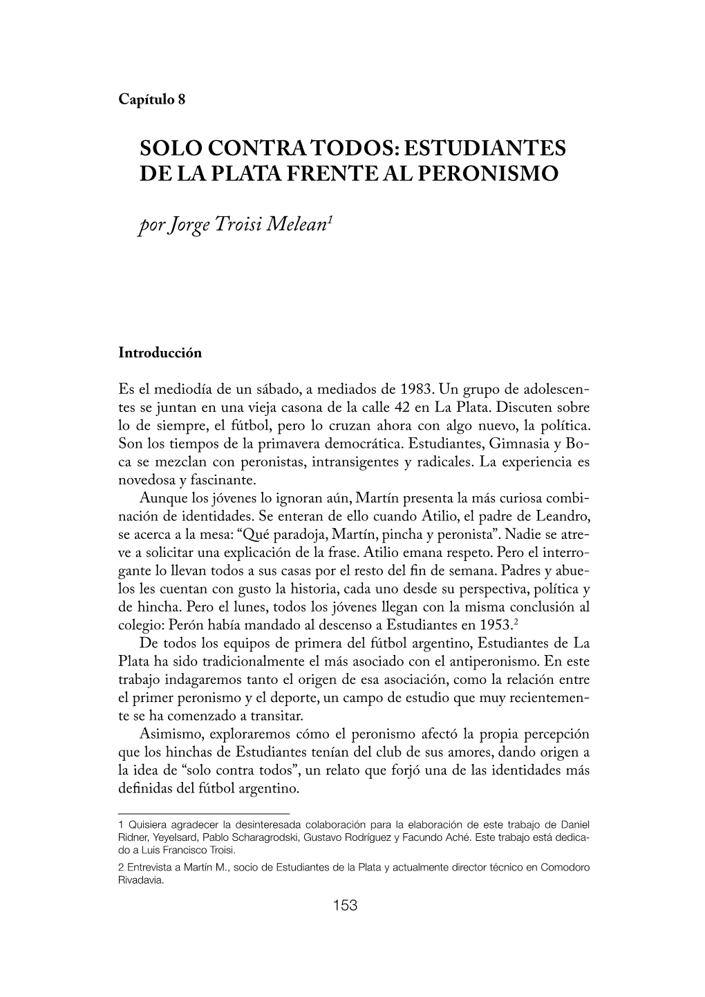 Solo Contra Todos: Estudiantes De La Plata Frente Al Peronismo