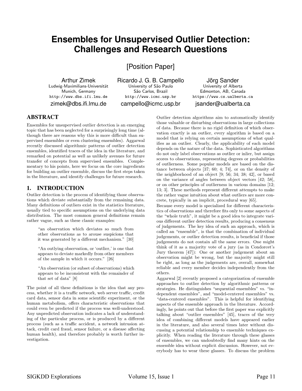 Ensembles for Unsupervised Outlier Detection: Challenges and Research Questions