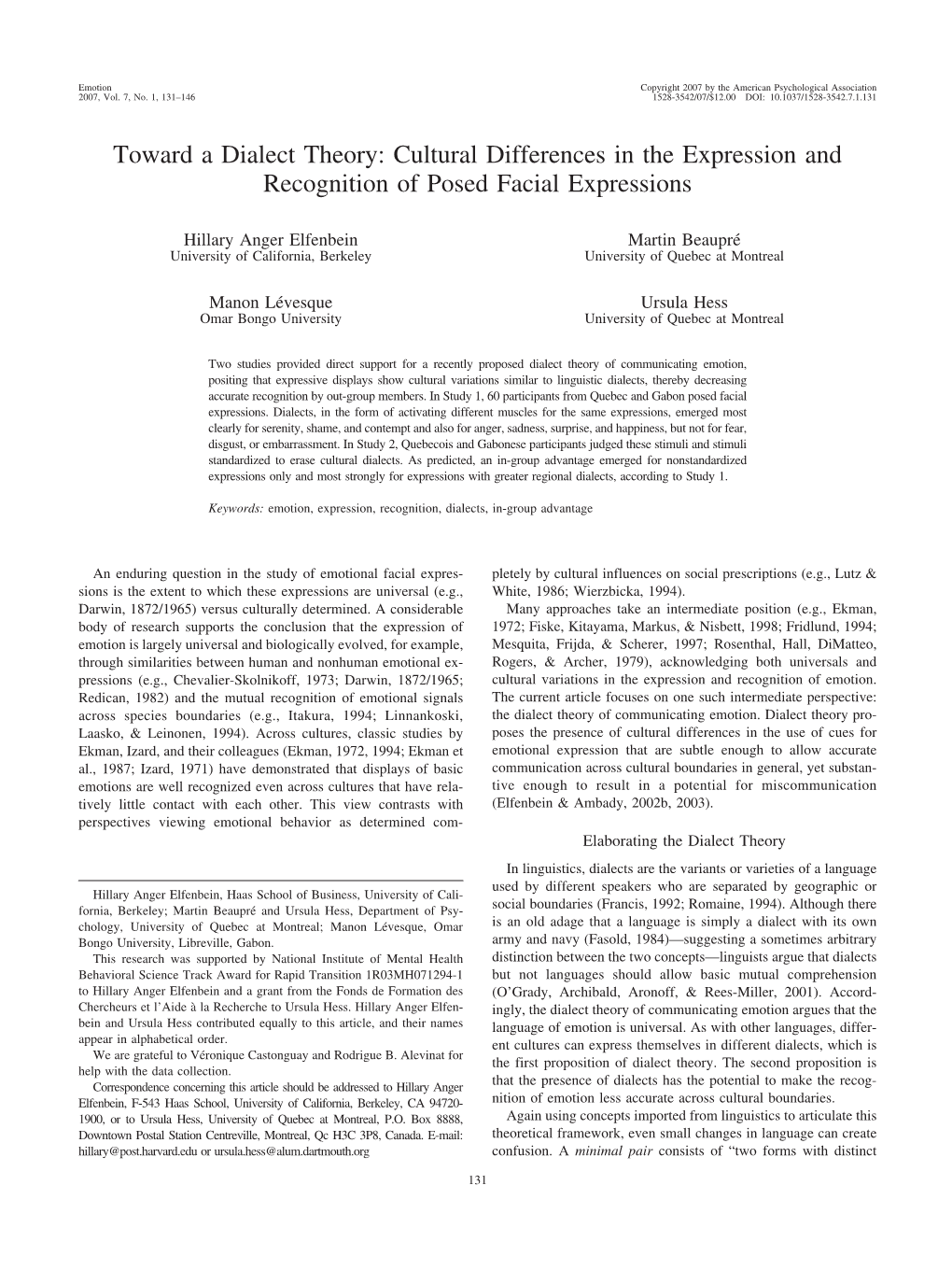 Toward a Dialect Theory: Cultural Differences in the Expression and Recognition of Posed Facial Expressions