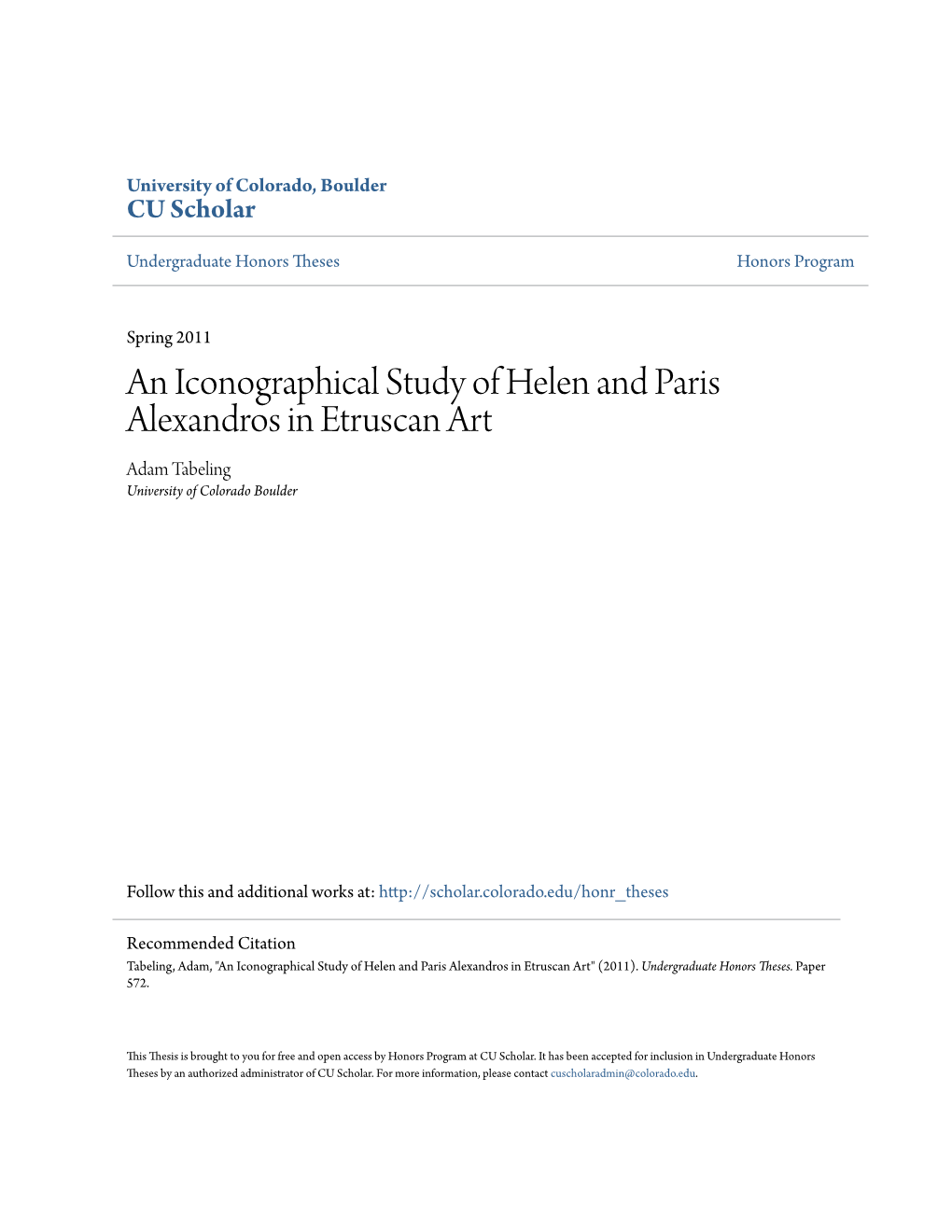 An Iconographical Study of Helen and Paris Alexandros in Etruscan Art Adam Tabeling University of Colorado Boulder