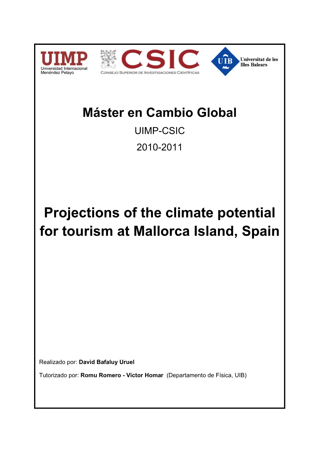 Projections of the Climate Potential for Tourism at Mallorca Island, Spain