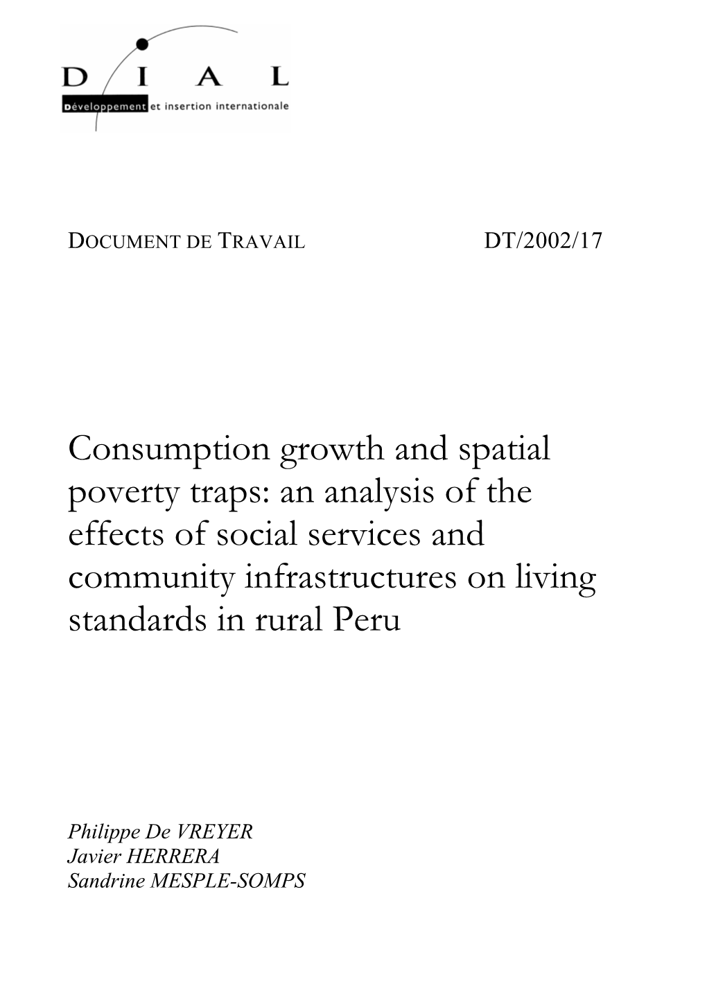 Consumption Growth and Spatial Poverty Traps: an Analysis of the Effects of Social Services and Community Infrastructures on Living Standards in Rural Peru