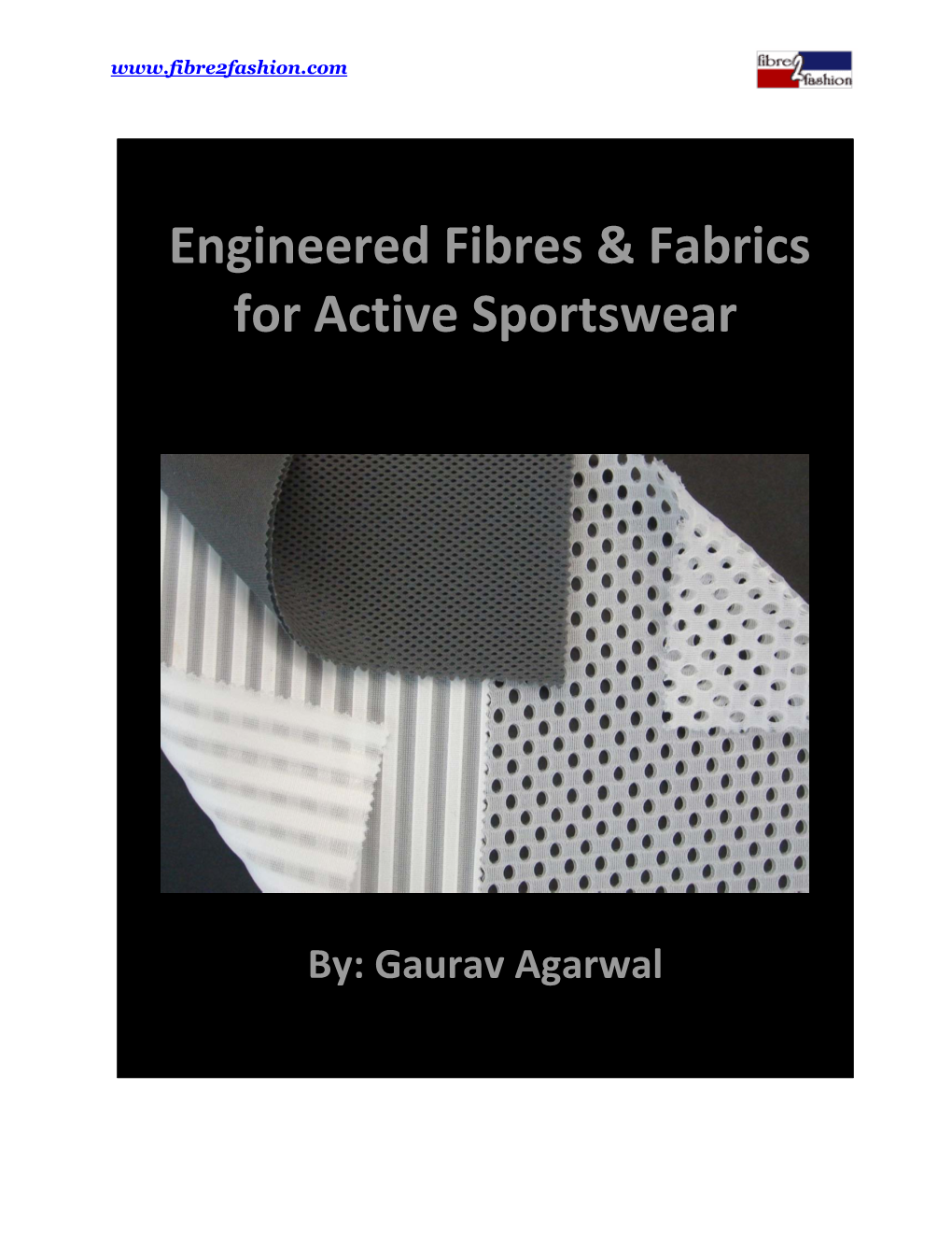 Engineered Fibres & Fabrics for Active Sportswear