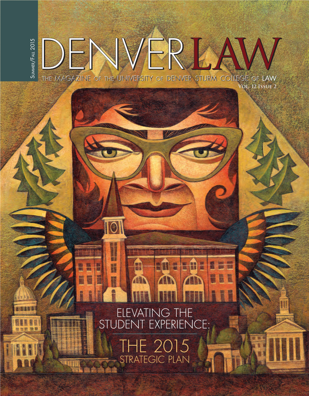 Summer/Fall 2015 University of Denver Sturm College of Law