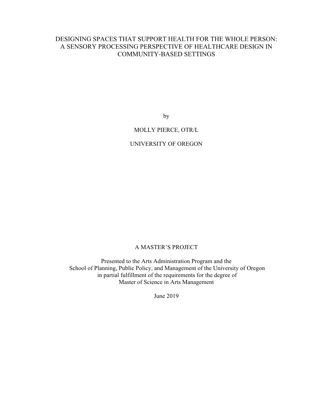 A Sensory Processing Perspective of Healthcare Design in Community-Based Settings