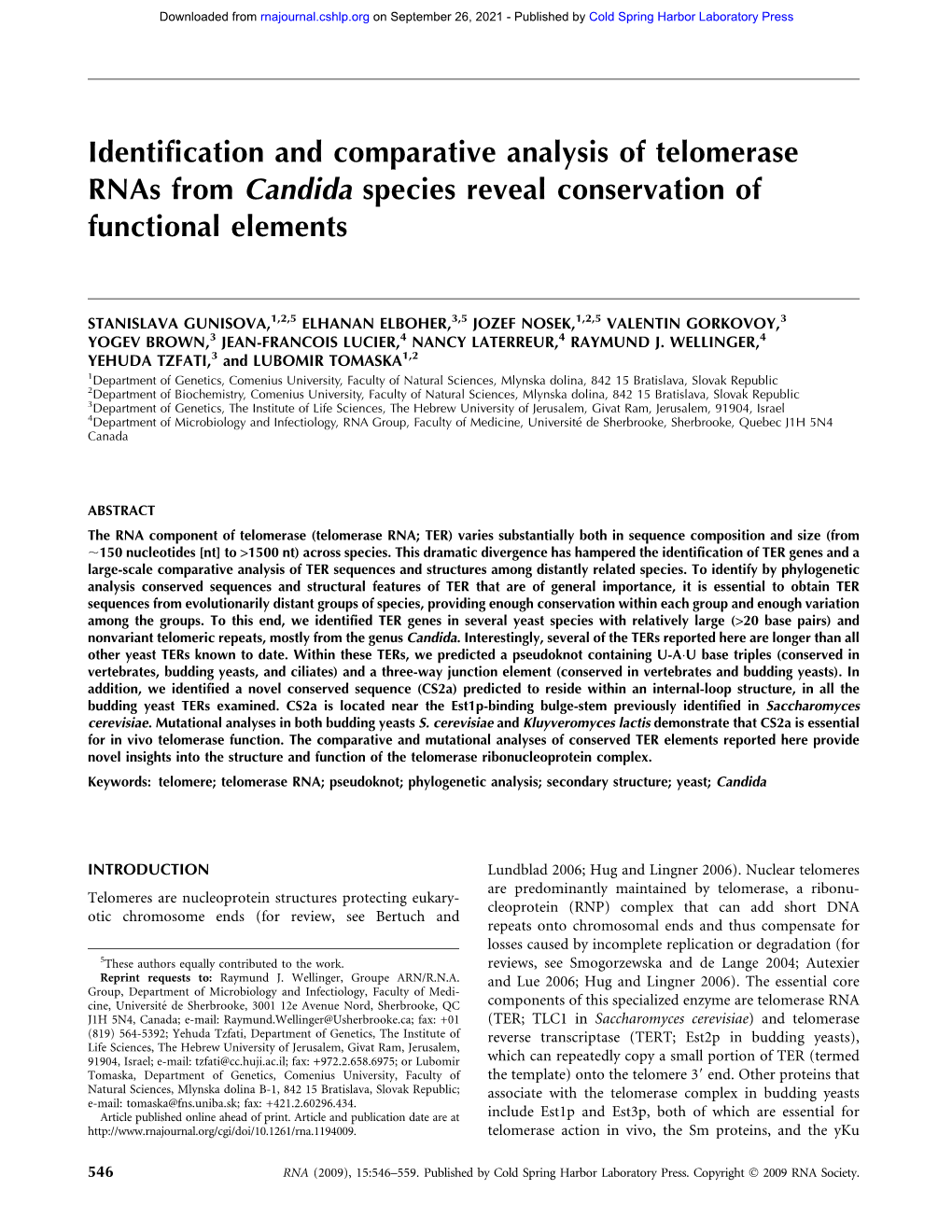 Identification and Comparative Analysis of Telomerase Rnas from Candida Species Reveal Conservation of Functional Elements