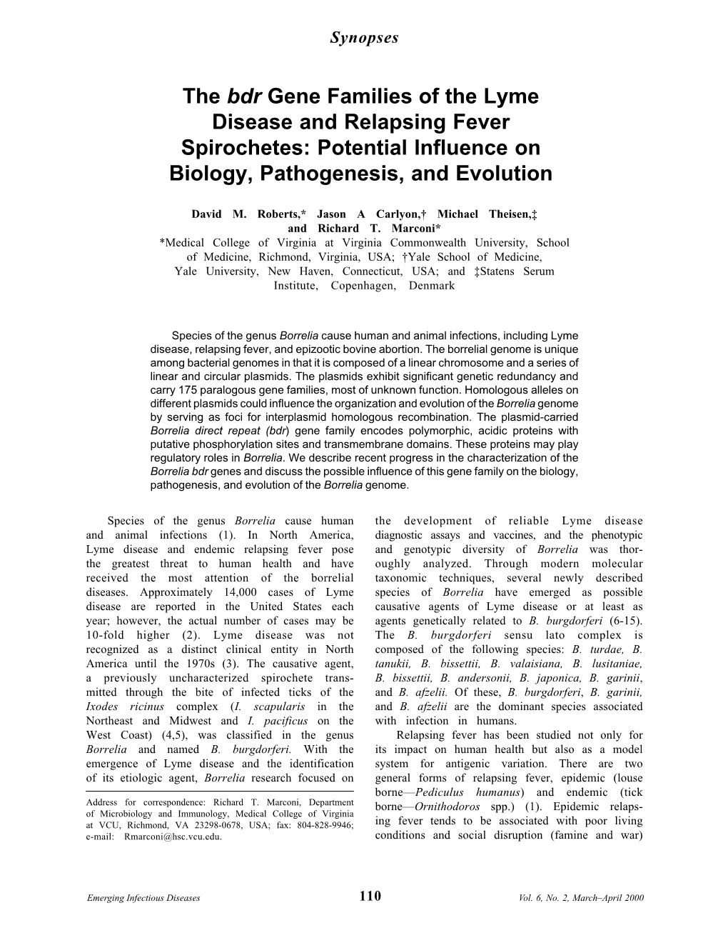 The Bdr Gene Families of the Lyme Disease and Relapsing Fever Spirochetes: Potential Influence on Biology, Pathogenesis, and Evolution