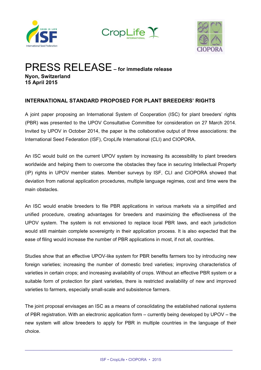 For Immediate Release Nyon, Switzerland 15 April 2015