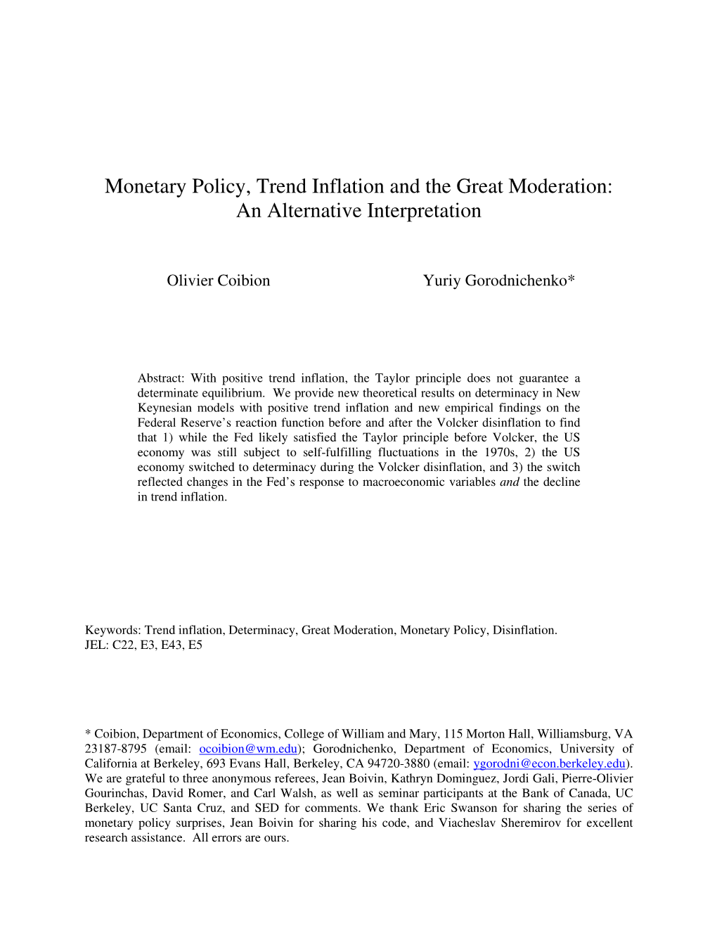 Monetary Policy, Trend Inflation and the Great Moderation: an Alternative Interpretation