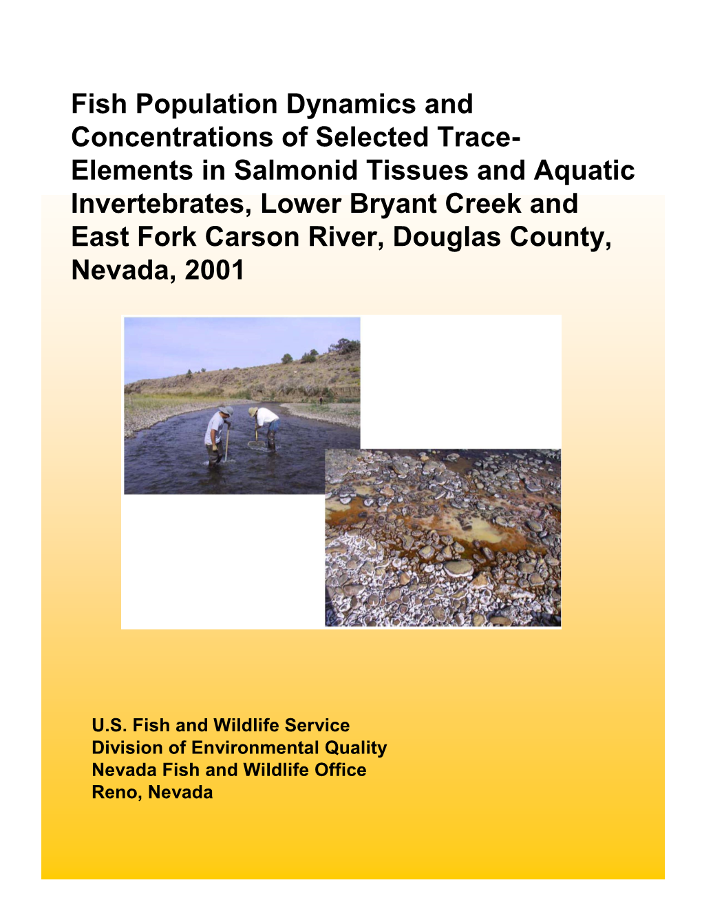 Fish Population Dynamics and Concentrations of Selected Trace