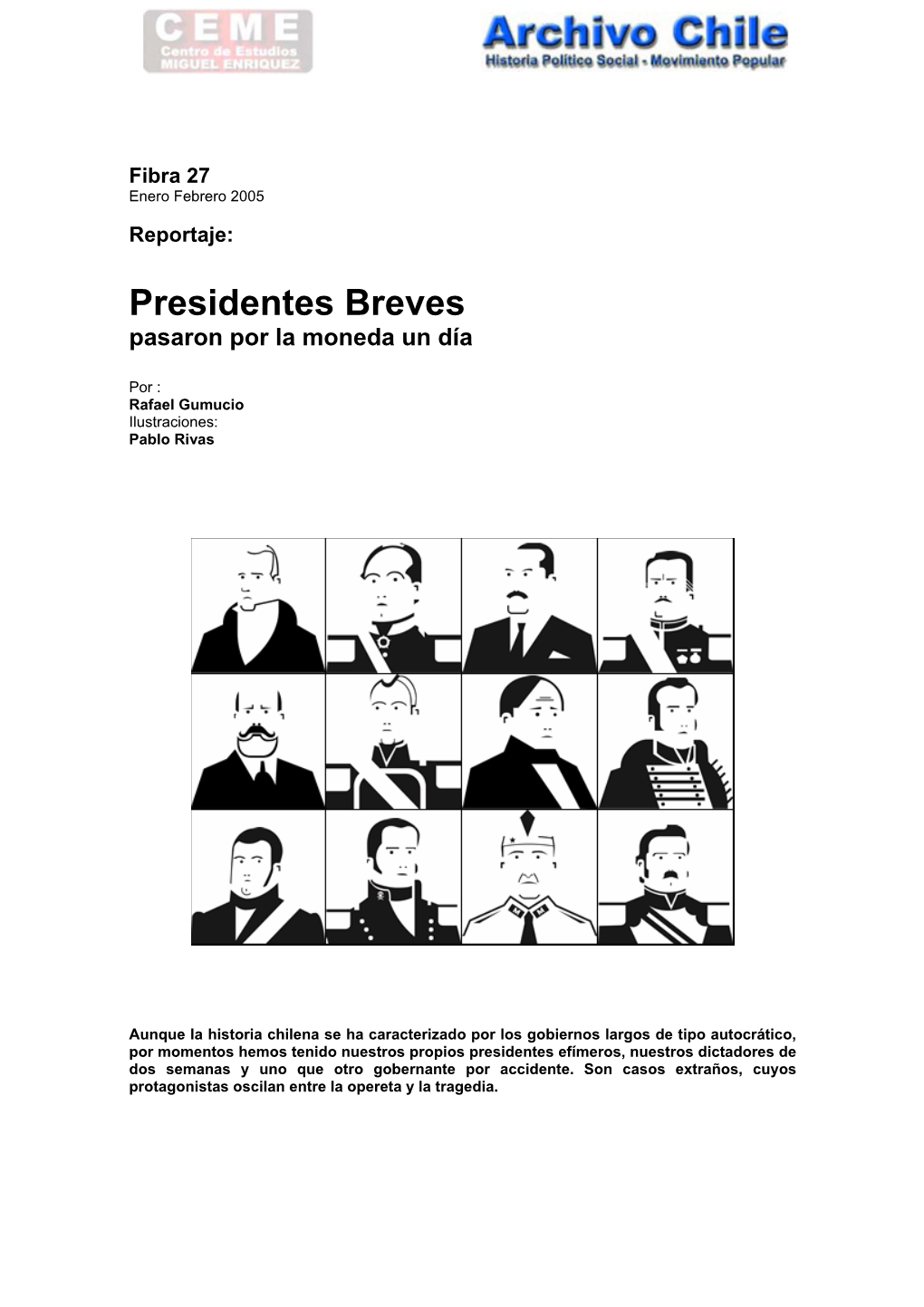 Presidentes Breves. Rafael Gumucio Rivas. Febrero 2005