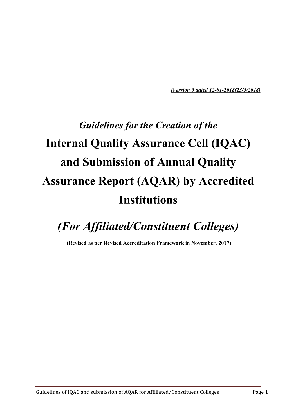 (IQAC) and Submission of Annual Quality Assurance Report (AQAR) by Accredited Institutions