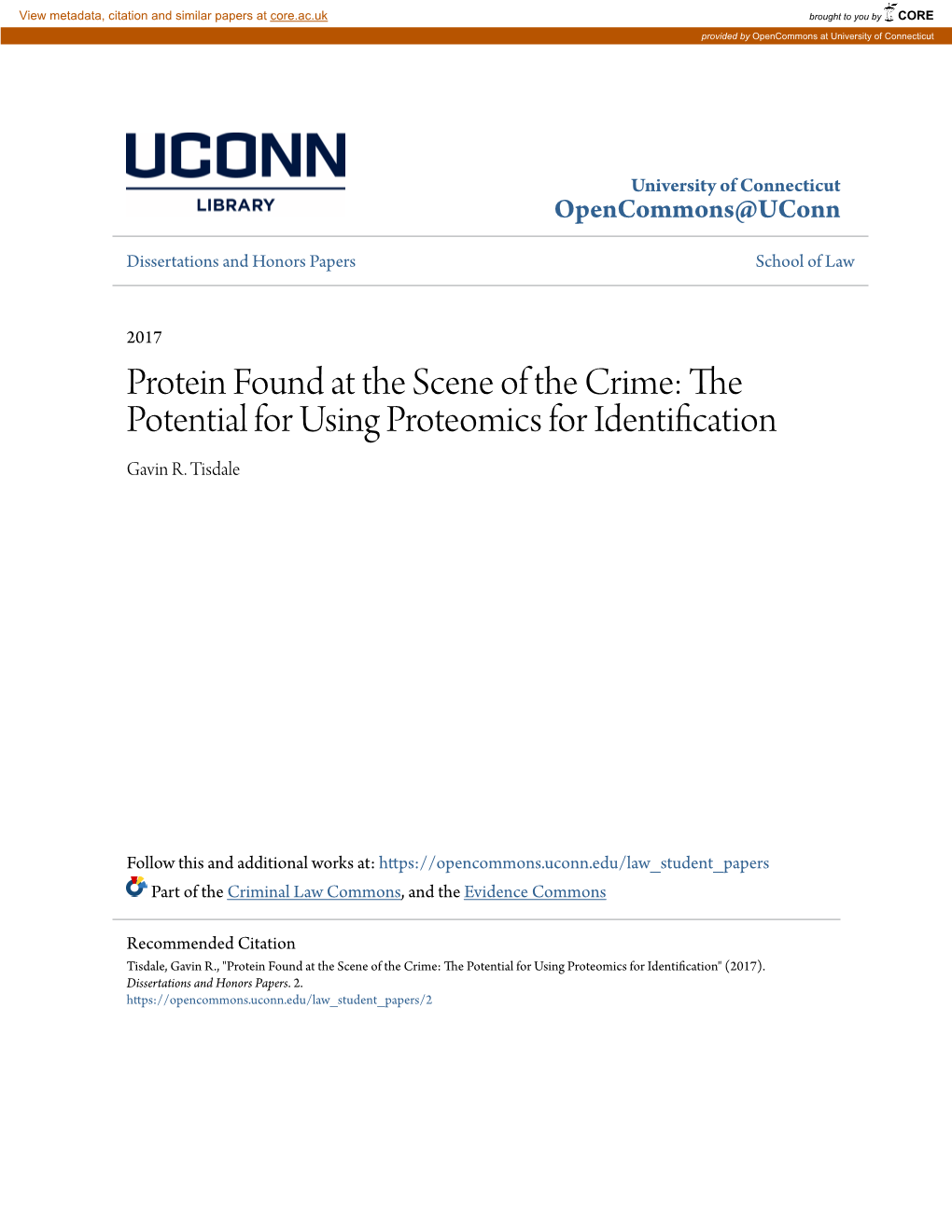 Protein Found at the Scene of the Crime: the Potential for Using Proteomics for Identification Gavin R
