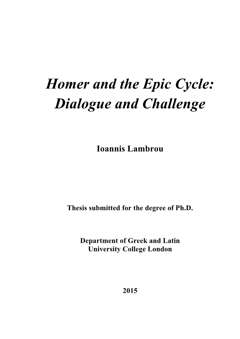 Homer and the Epic Cycle: Dialogue and Challenge