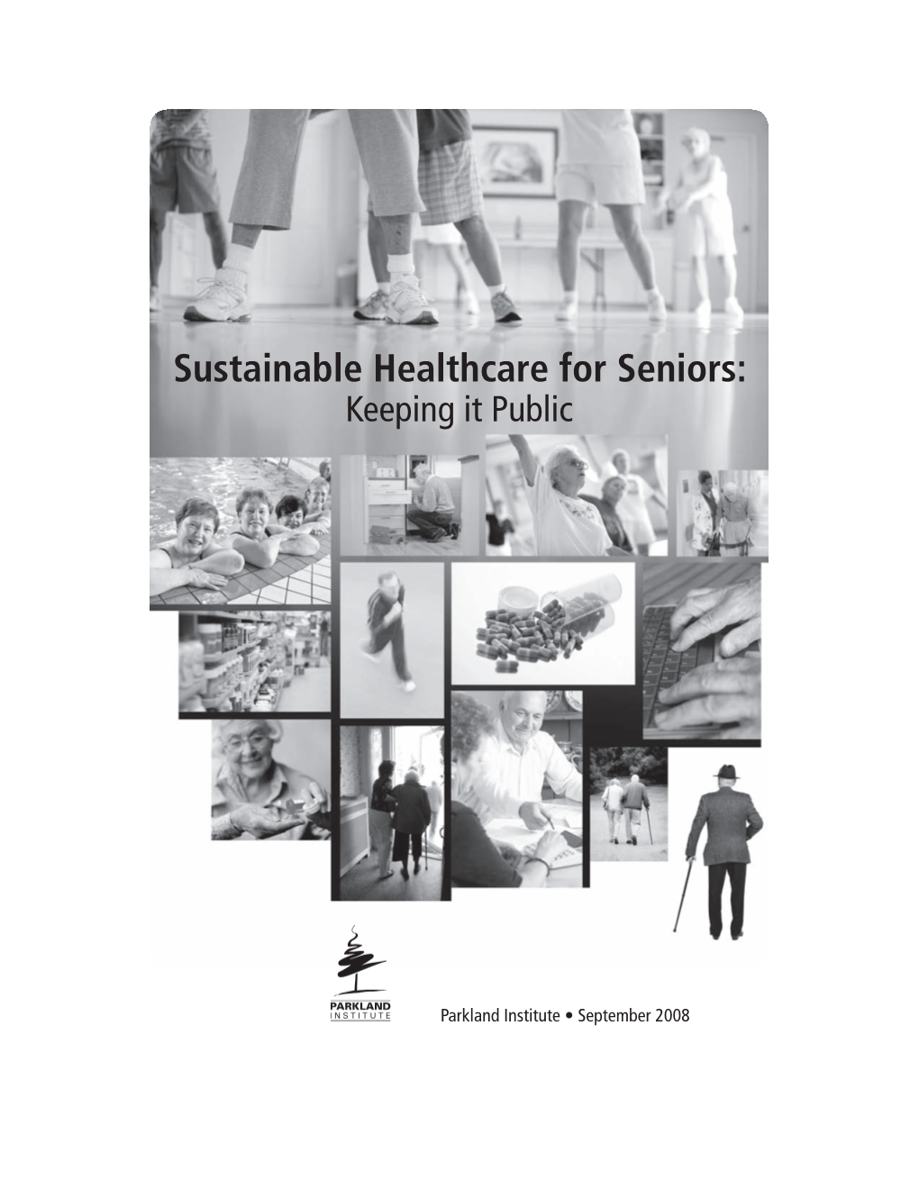 Sustainable Healthcare for Seniors: Keeping It Public