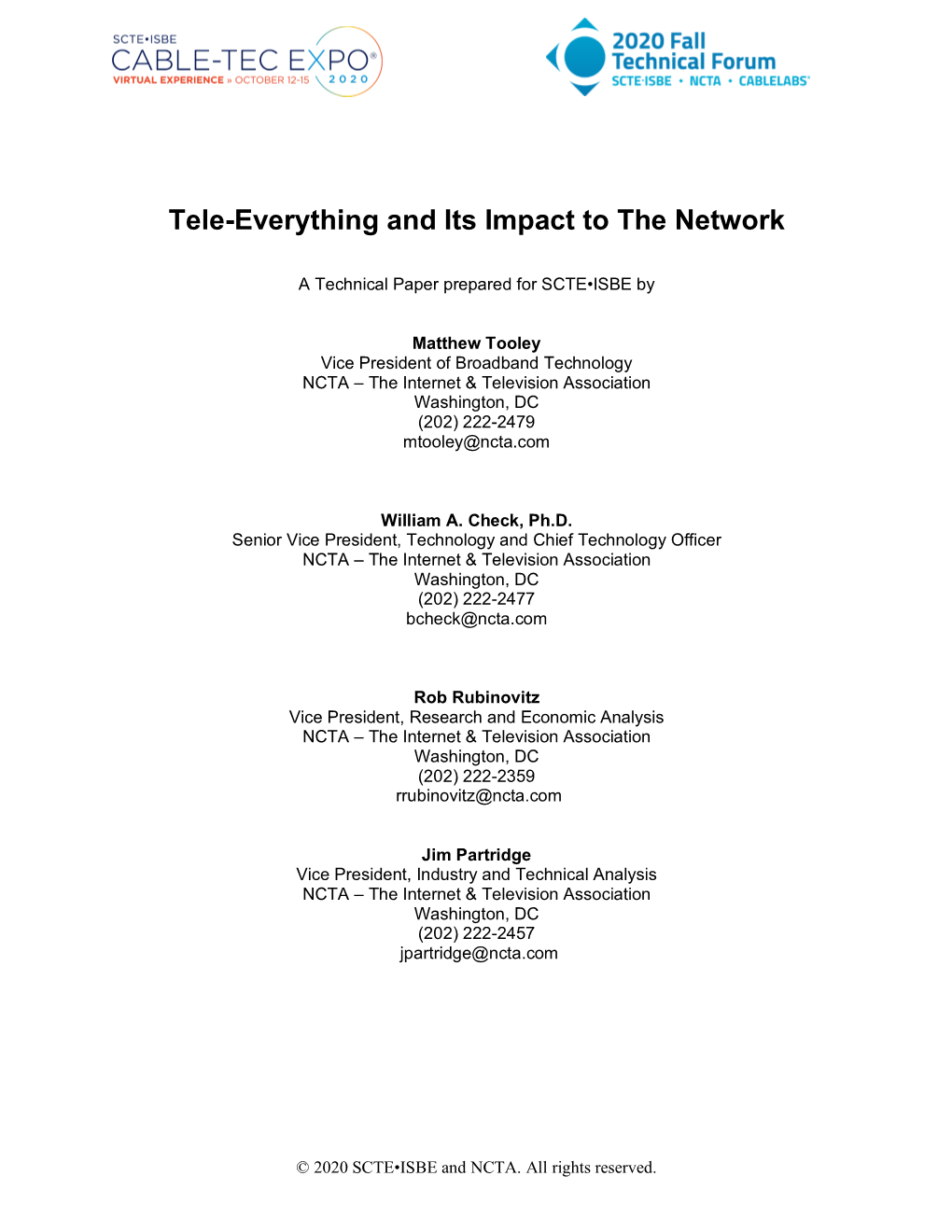 Tele-Everything and Its Impact to the Network