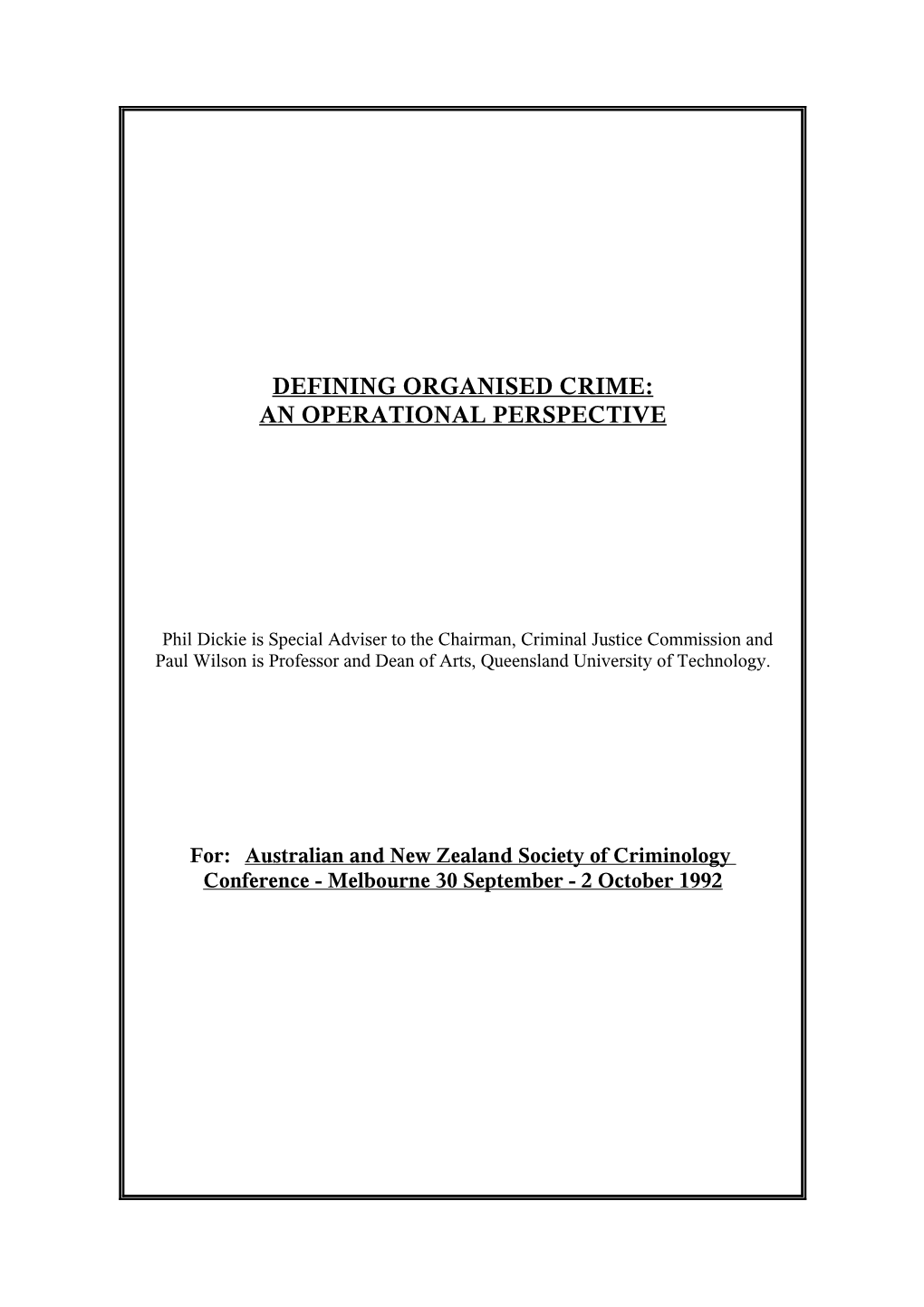 Defining Organised Crime: an Operational Perspective