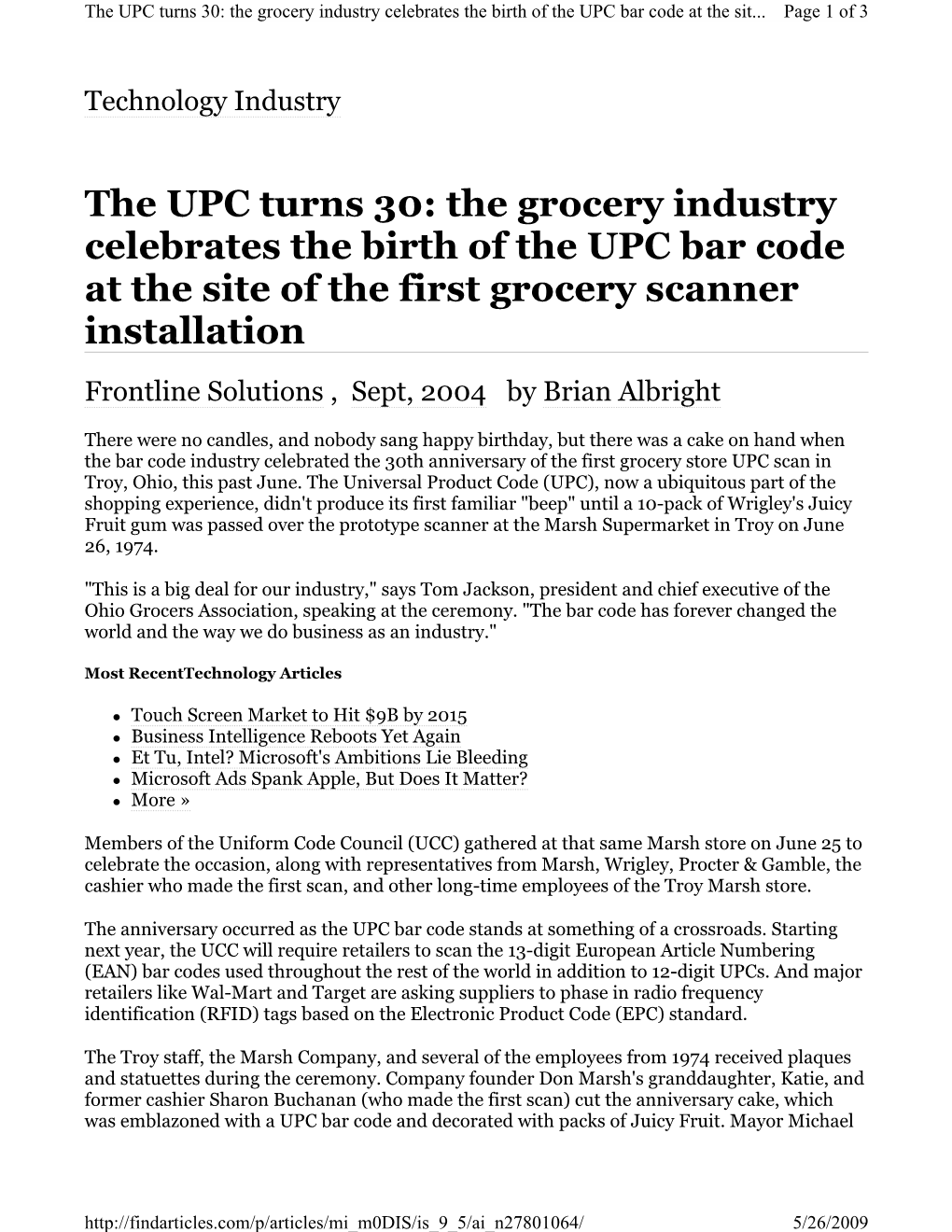 The UPC Turns 30: the Grocery Industry Celebrates the Birth of the UPC Bar Code at the Site of the First Grocery Scanner Install