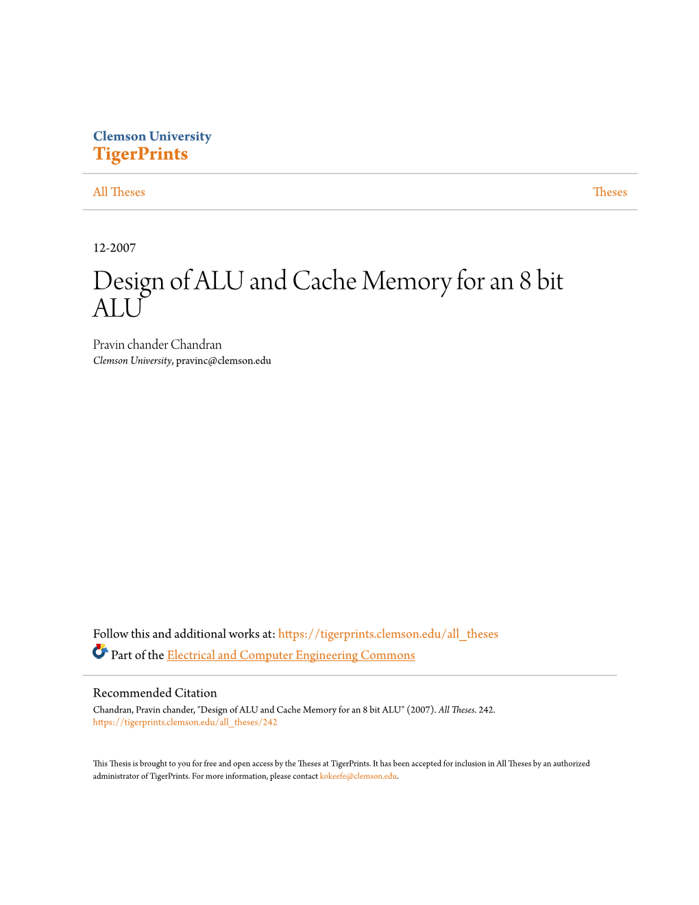 Design of ALU and Cache Memory for an 8 Bit ALU Pravin Chander Chandran Clemson University, Pravinc@Clemson.Edu