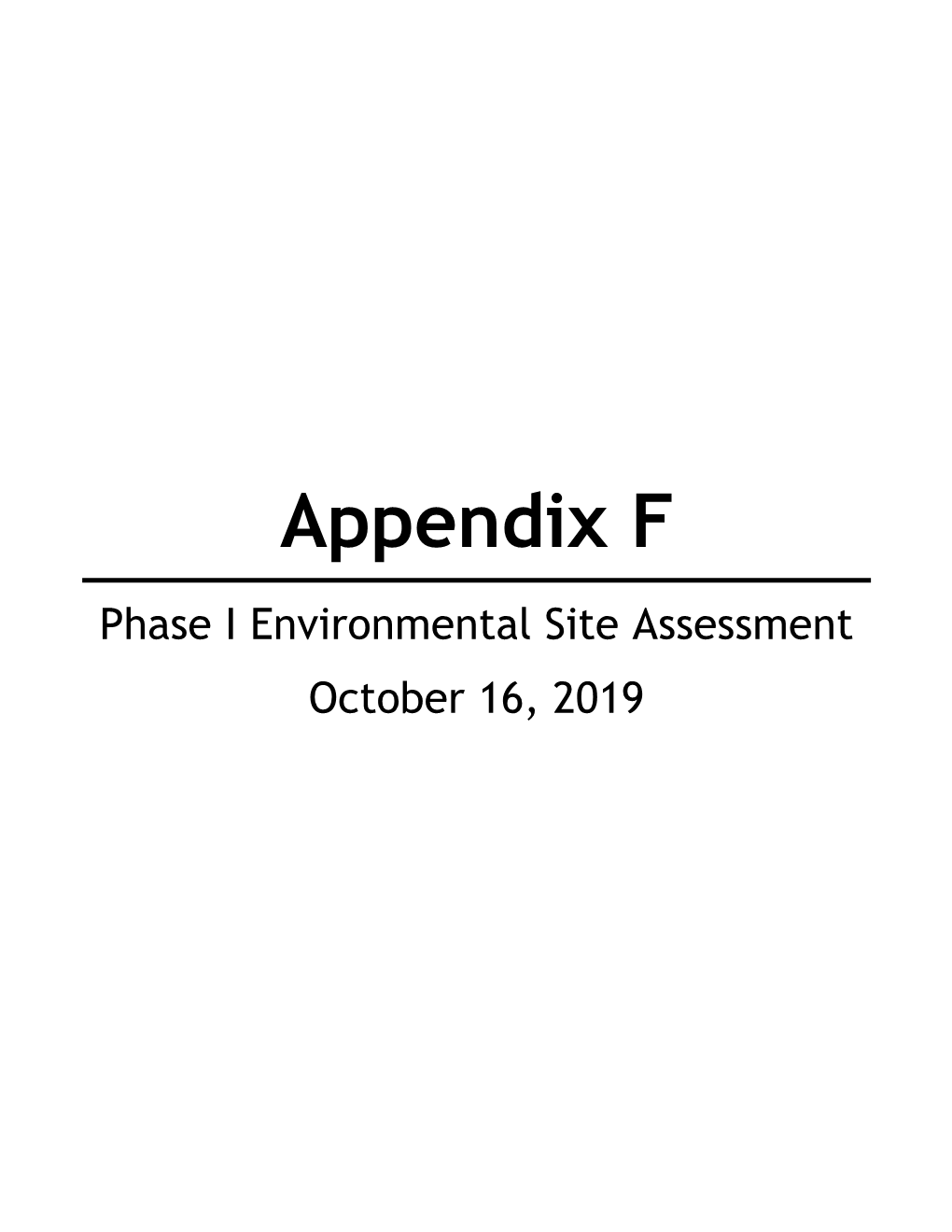 Appendix F Phase I Environmental Site Assessment October 16, 2019