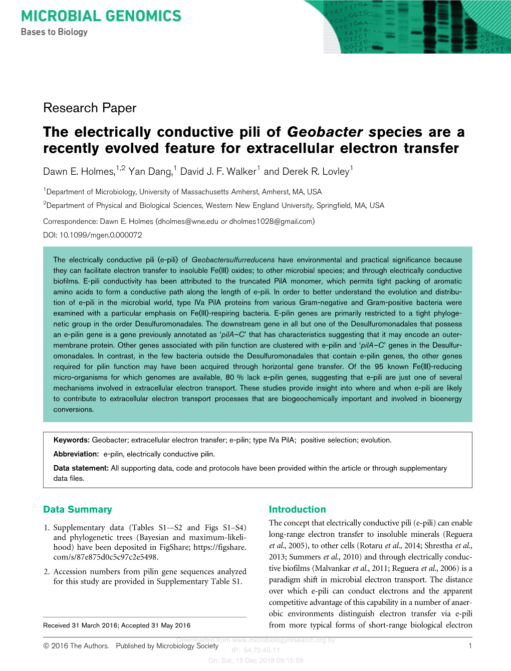 The Electrically Conductive Pili of Geobacter Species Are a Recently Evolved Feature for Extracellular Electron Transfer