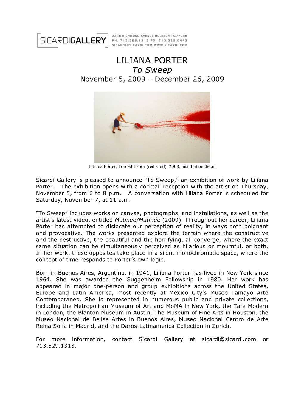 LILIANA PORTER to Sweep November 5, 2009 – December 26, 2009