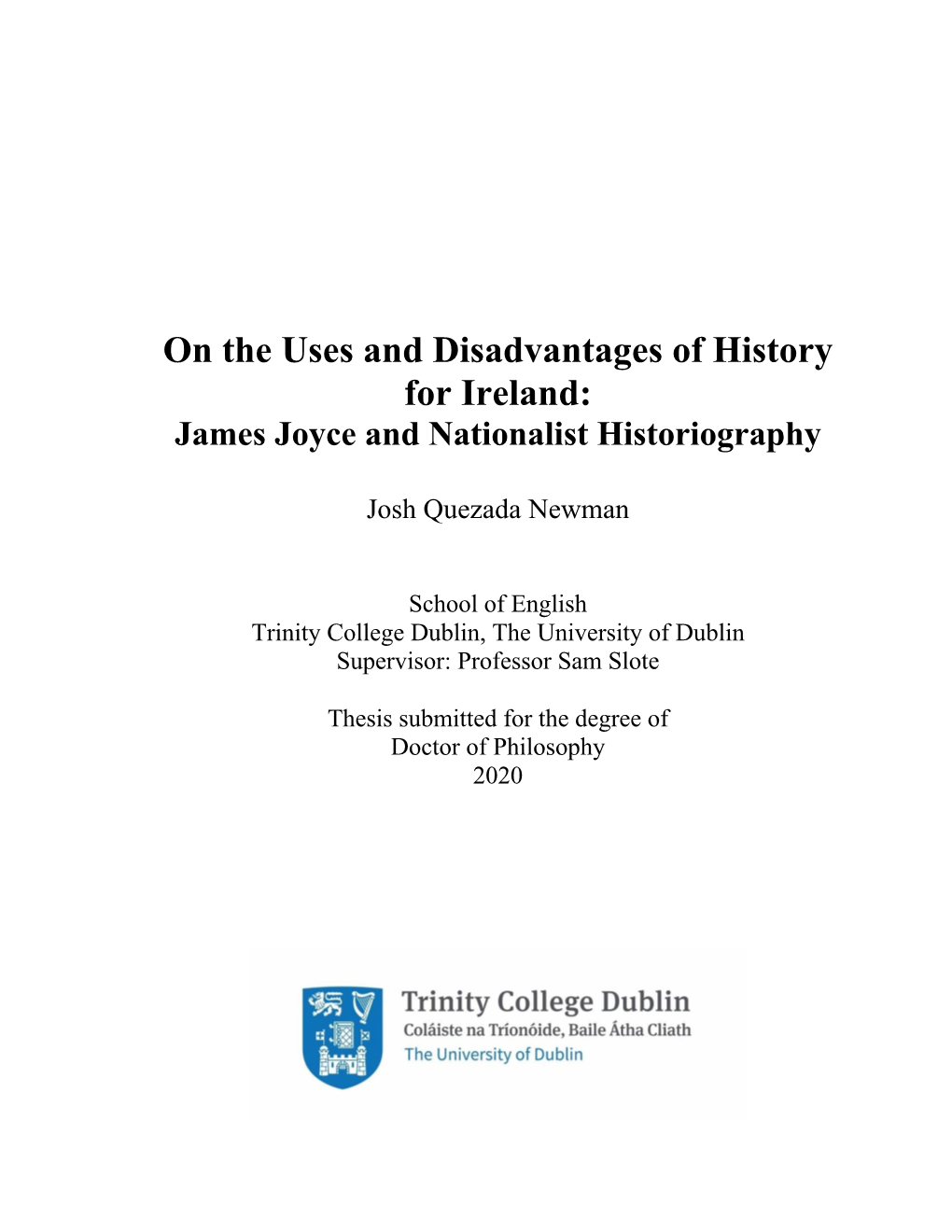 On the Uses and Disadvantages of History for Ireland-James Joyce And